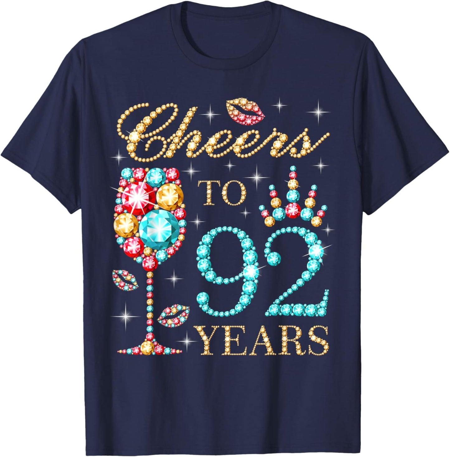 Cheers To 92 Years, 92 Years Old Women, 92 Birthday Cute T-Shirt - T-Shirt | Navy