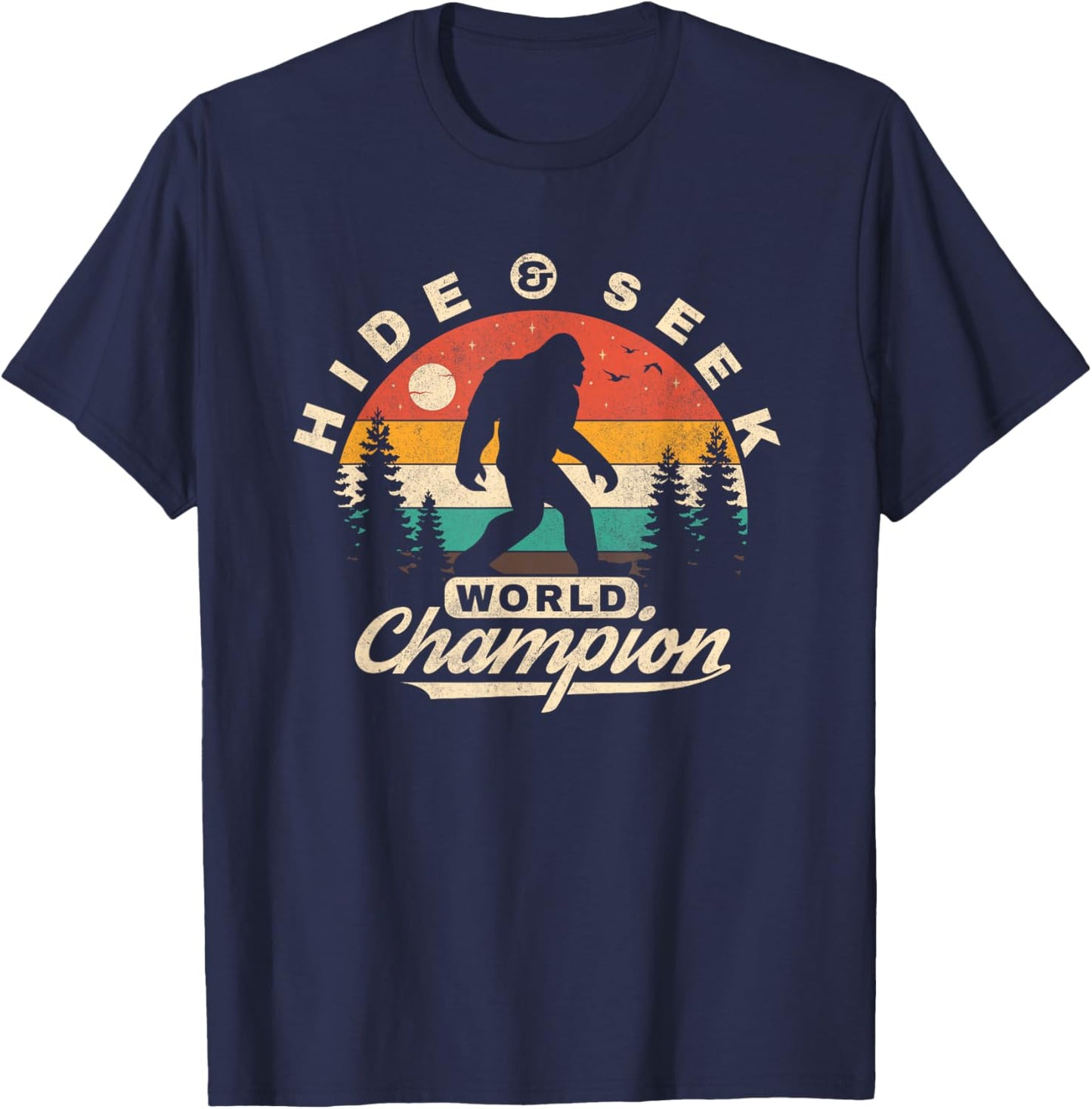 Bigfoot Hide and Seek World Champion Sasquatch Men Boys T-Shirt - T-Shirt | Navy