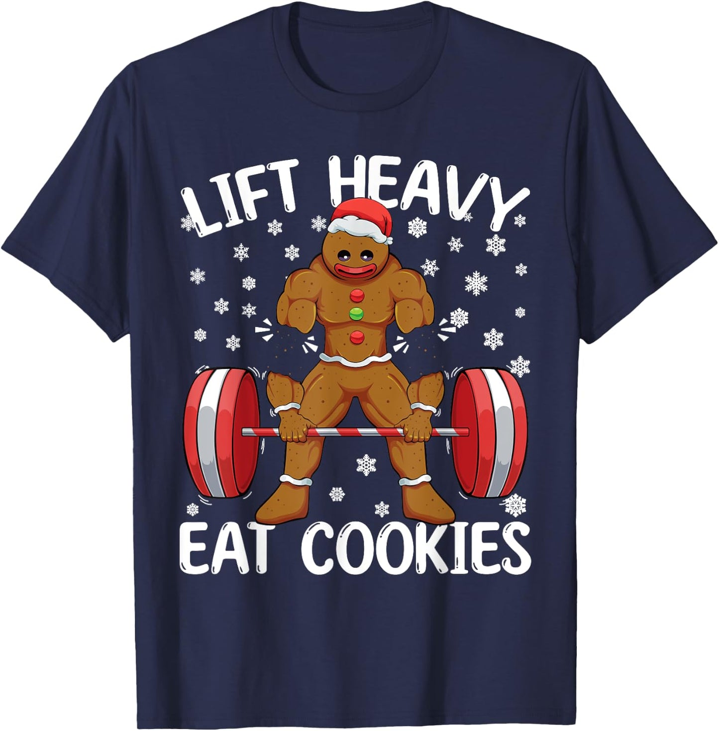 Lift Heavy Eat Cookies Gingerbread Man Workout Christmas T-Shirt - T-Shirt | Navy