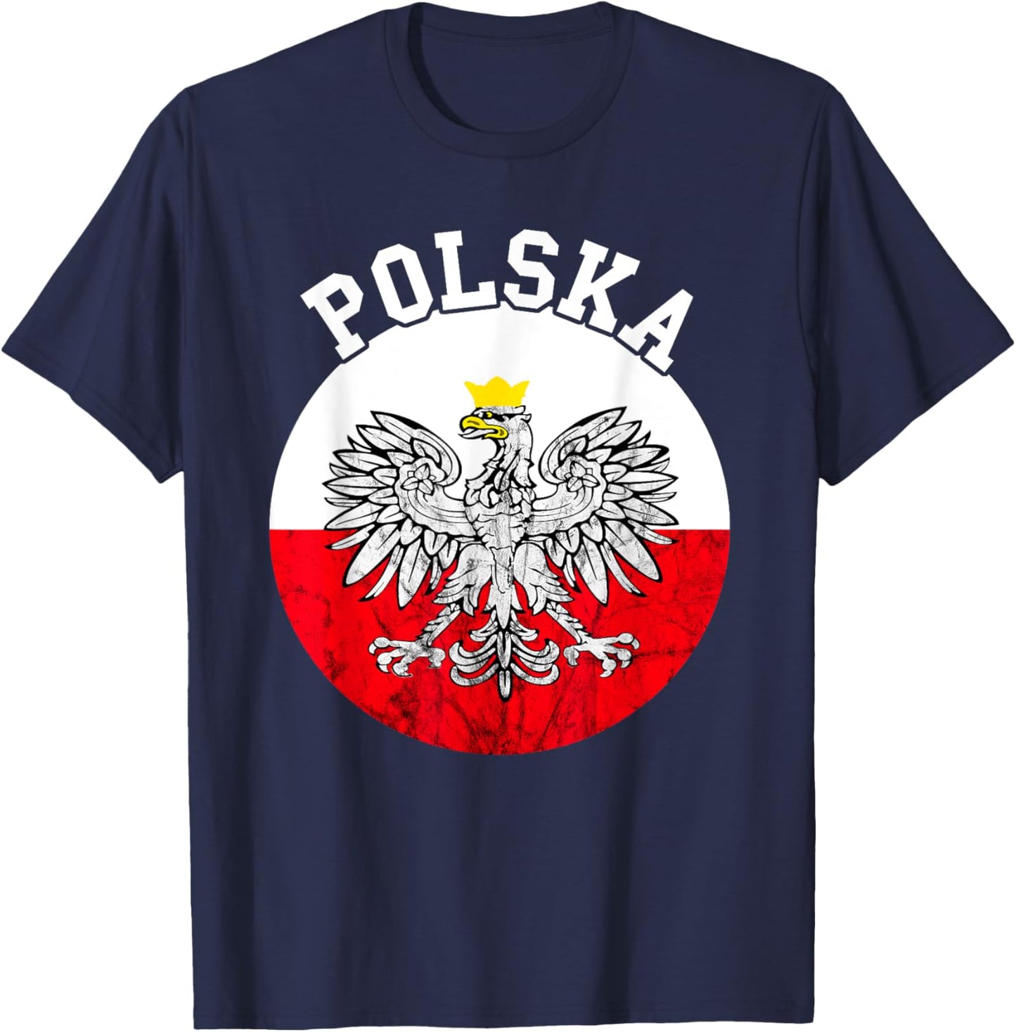 Poland Flag Polish Eagle Polish Pride Polska Polish Roots T-Shirt - T-Shirt | Navy