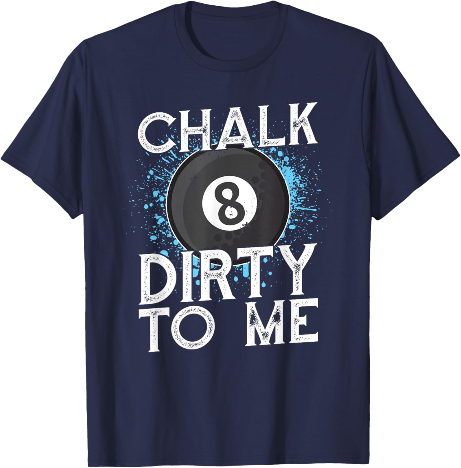 Billiard Pool Player Billiard Table - 8-Ball Billiard Player T-Shirt - T-Shirt | Navy