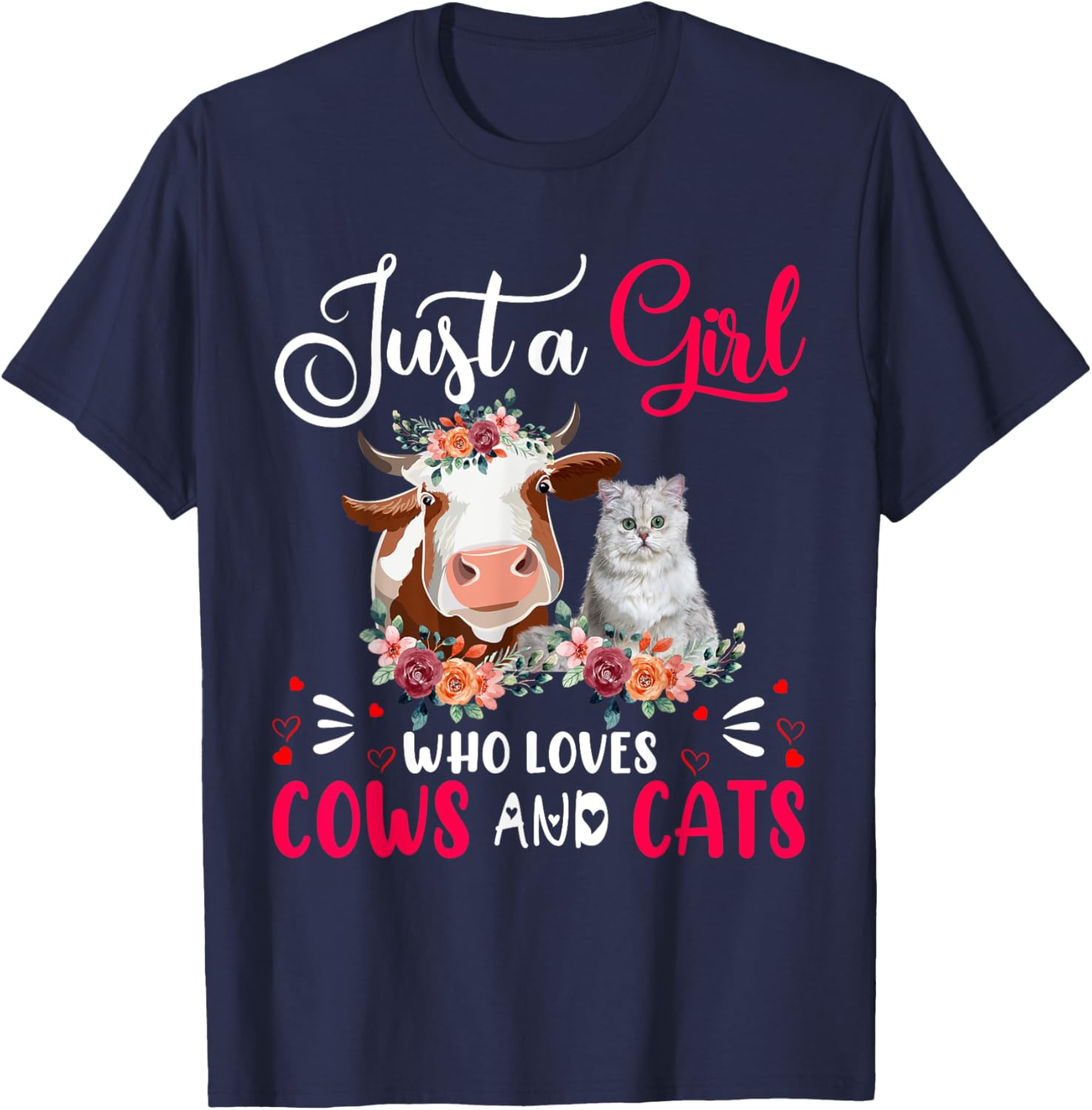 Just a Girl Who Loves Cows and Cats Farmer Farm Floral T-Shirt - T-Shirt | Navy