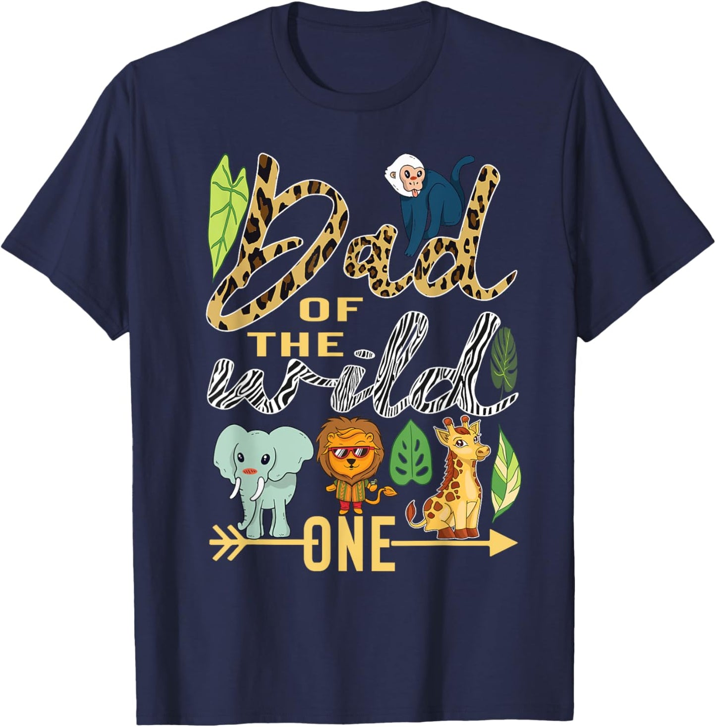 Dad Of The Wild One Zoo 1st Birthday Safari Jungle Animal 1 T-Shirt - T-Shirt | Navy