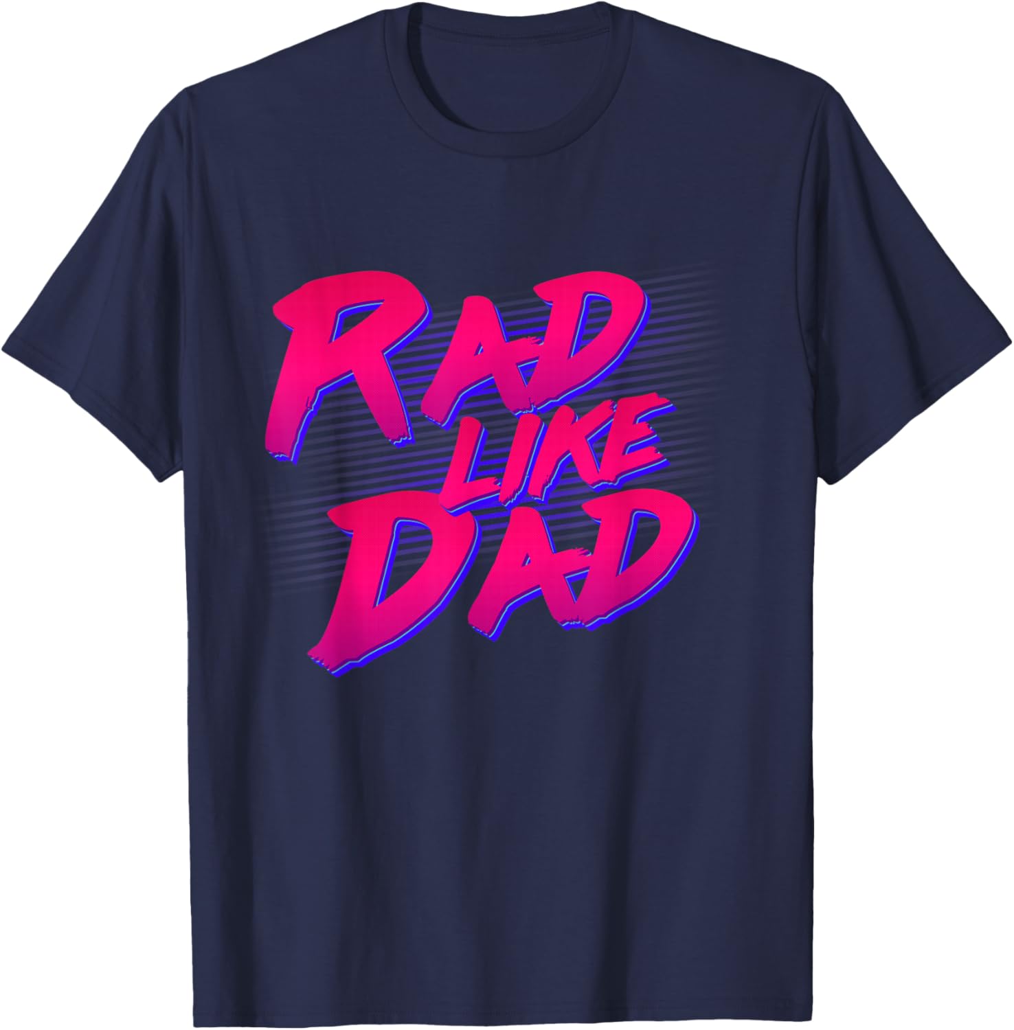 Rad Like Dad T-Shirt - T-Shirt | Navy