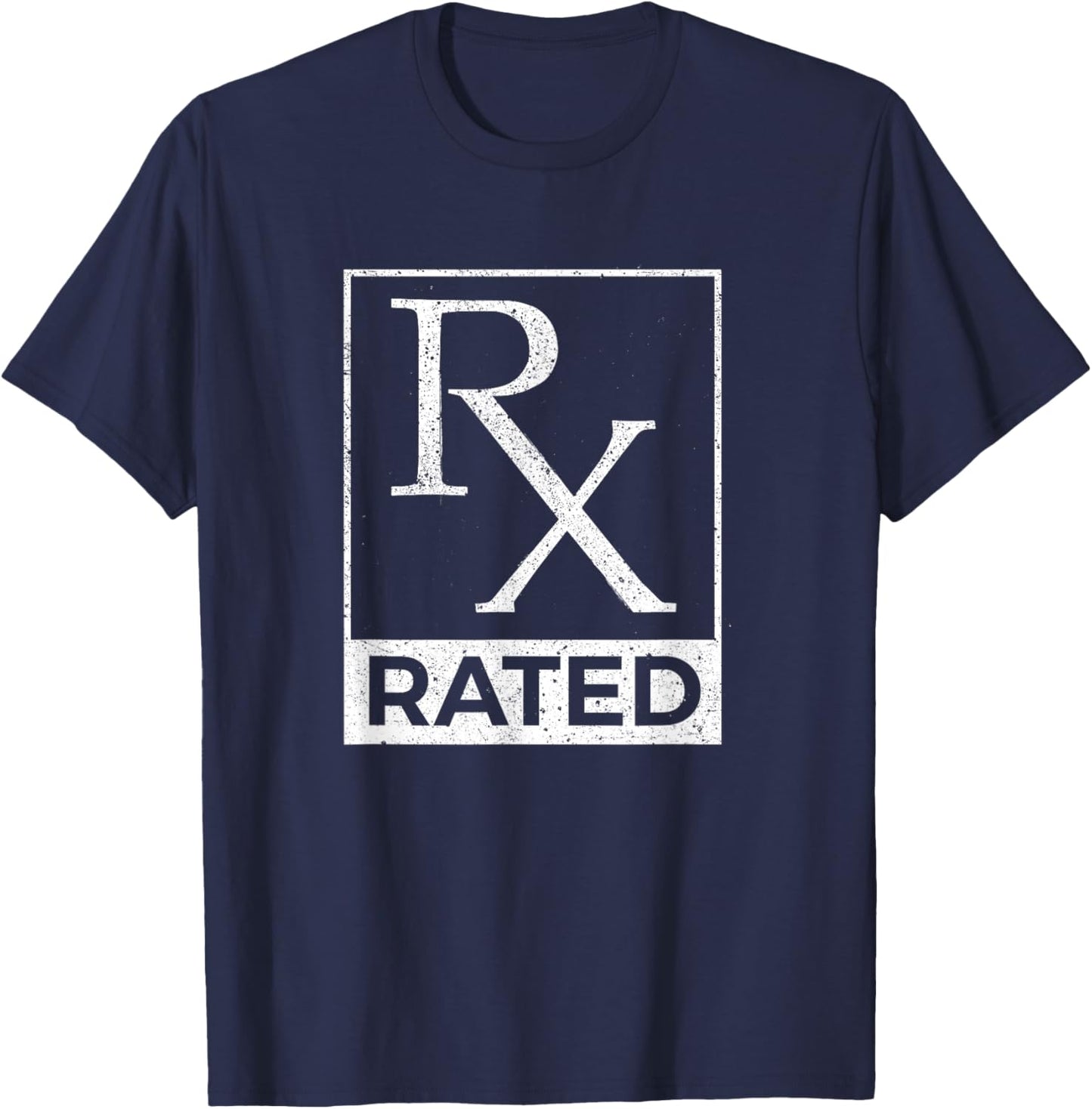 RX Rated - Pharmacology Pharmacist Medical Student T-Shirt - T-Shirt | Navy