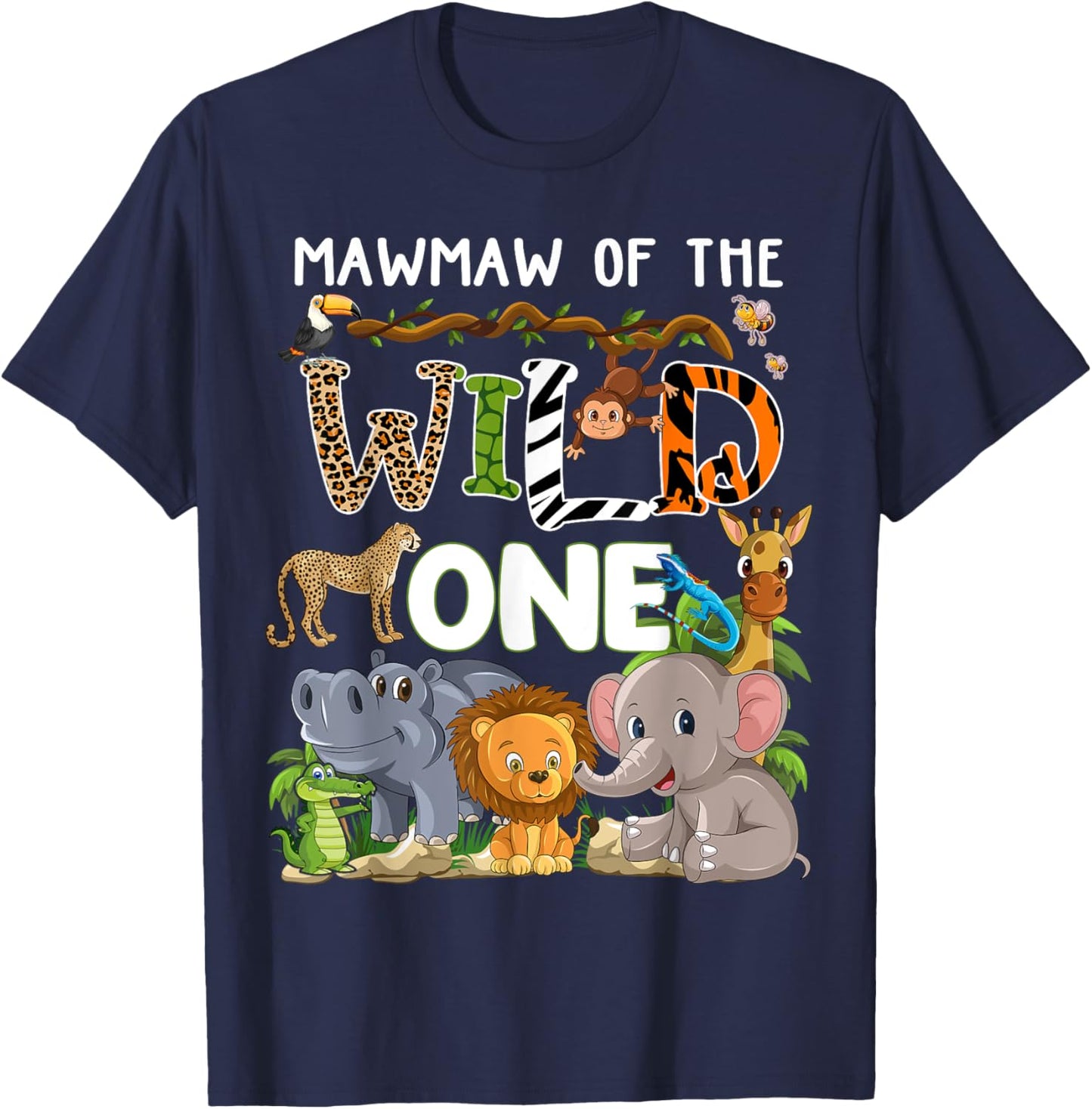 Mawmaw Of The Wild One Zoo Theme Birthday Safari Jungle T-Shirt - T-Shirt | Navy