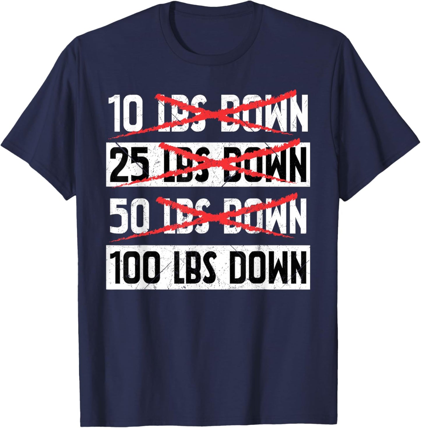 Funny Workout Gym Exercise Weight Loss 100 LBs Down Lose T-Shirt - T-Shirt | Navy