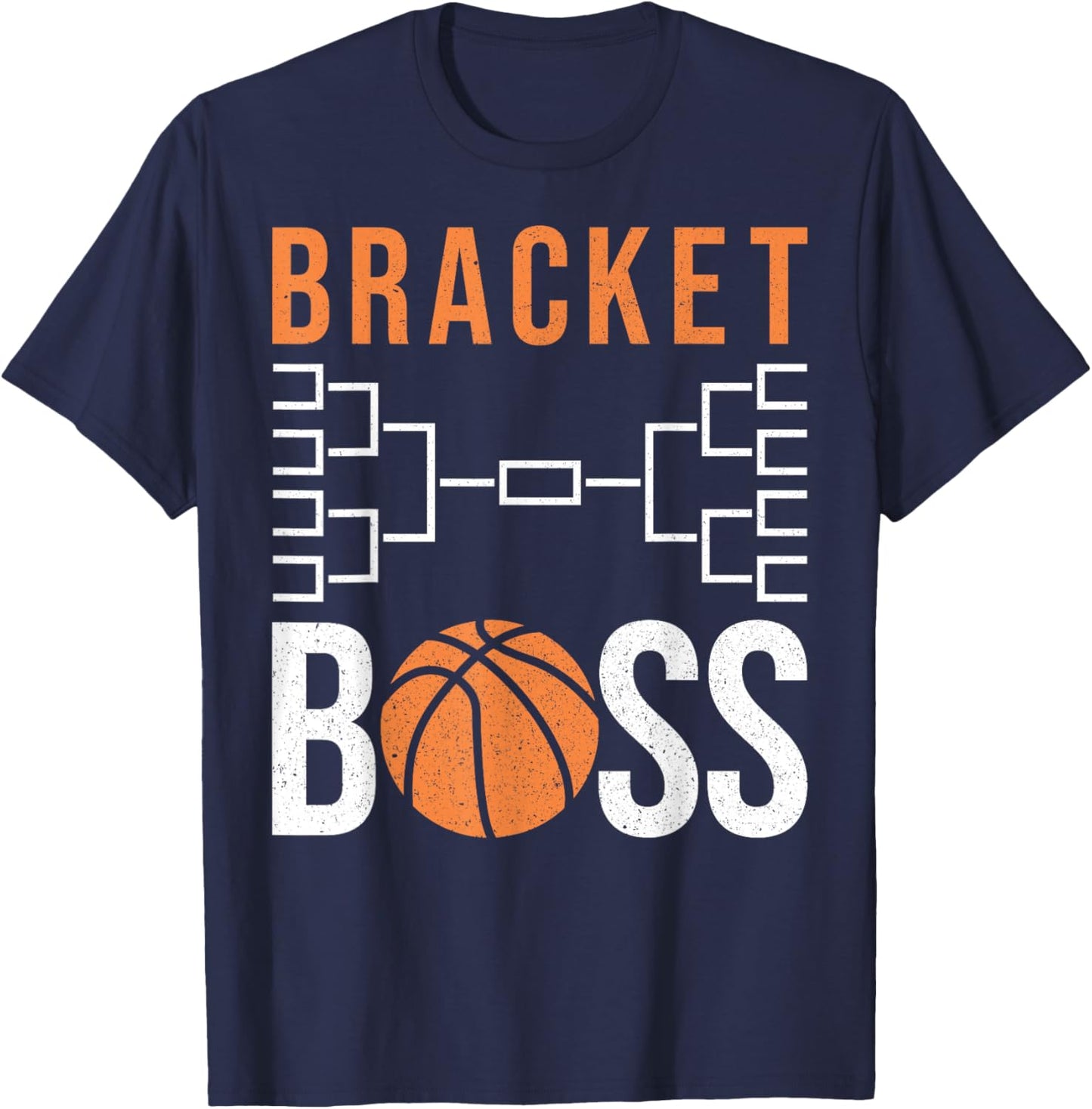 Bracket Boss – Funny College Basketball Tournament T-Shirt - T-Shirt | Navy