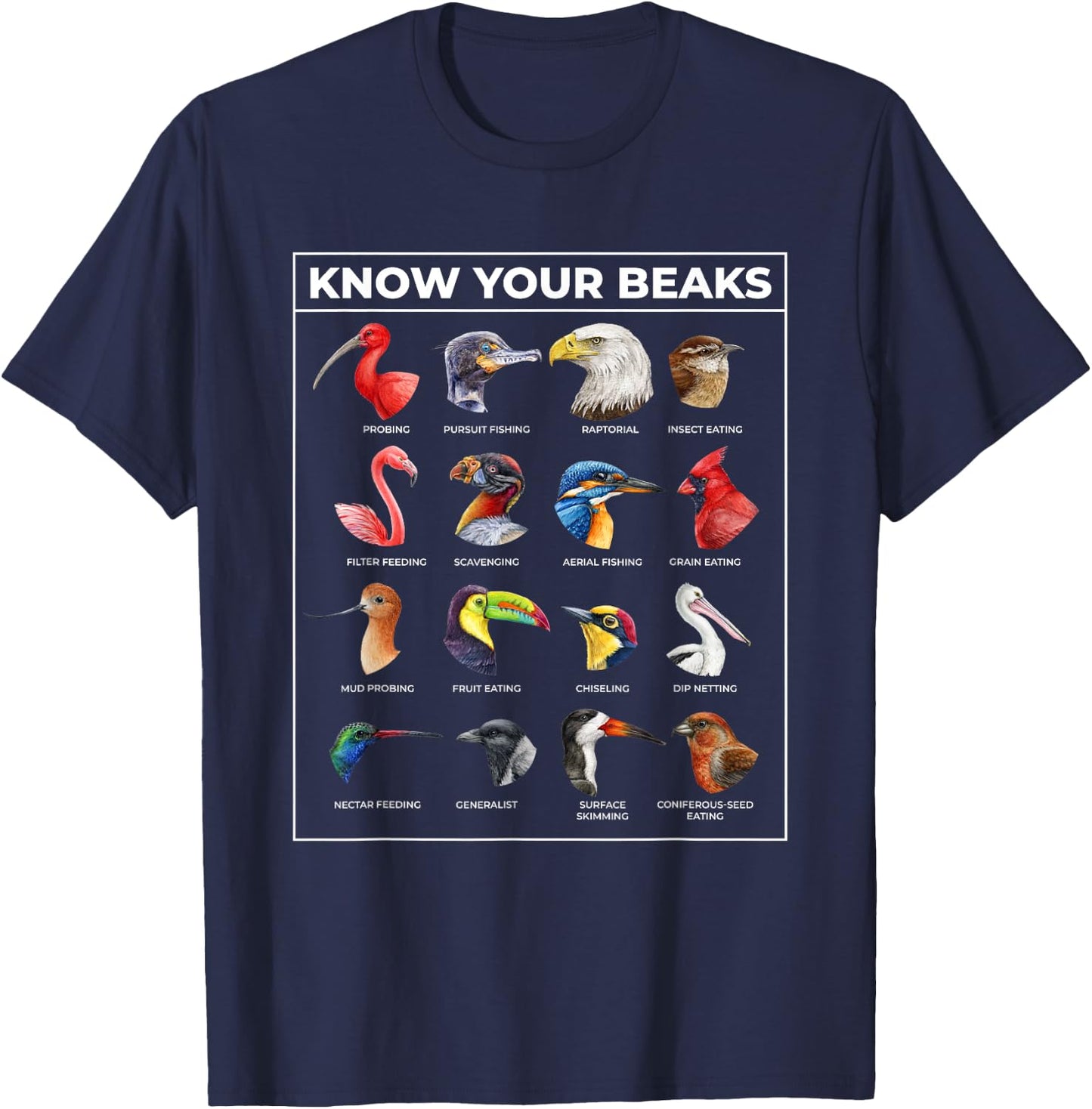 Know Your Beaks Types of Birds Shirt for Twitcher T-Shirt - T-Shirt | Navy