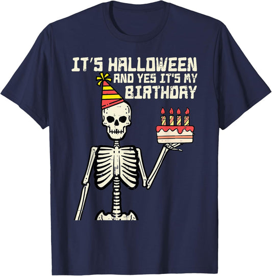 Its Halloween Yes My Birthday Skeleton Costume Men Women Kid T-Shirt - T-Shirt | Navy
