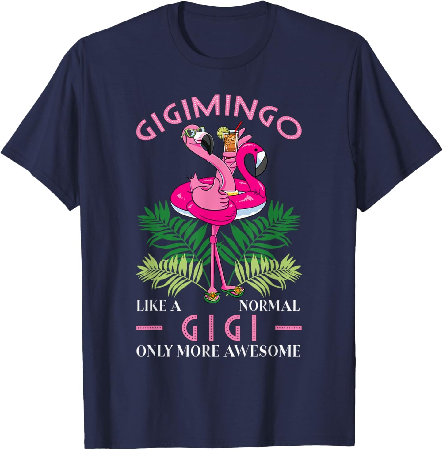 Gigimingo Grandmother Flamingo Lover Gramma Grandma Granny T-Shirt - T-Shirt | Navy