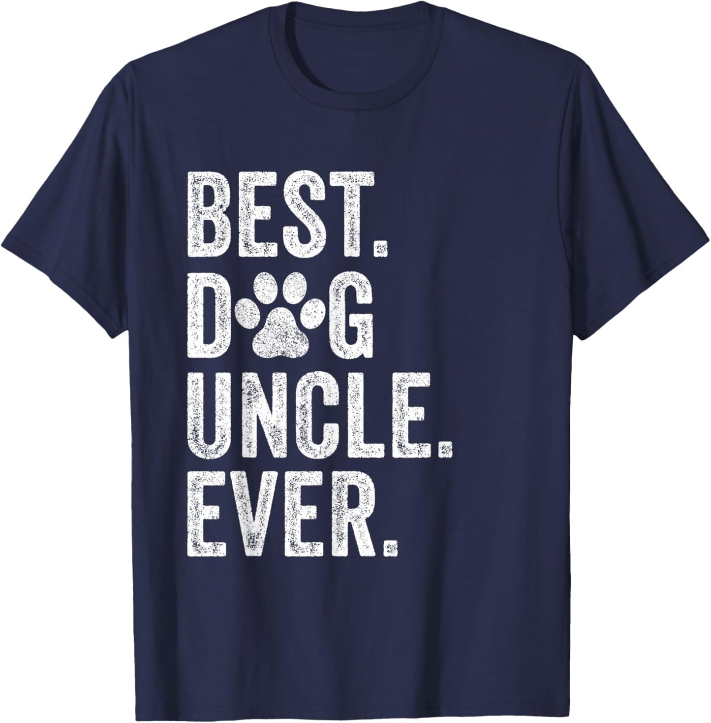 Best Dog Uncle Ever Funny Father's Day Vintage T-Shirt - T-Shirt | Navy