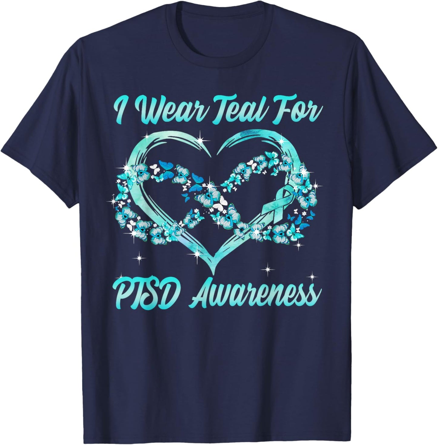 I Wear Teal for PTSD Awareness Heart Butterfly T-Shirt - T-Shirt | Navy