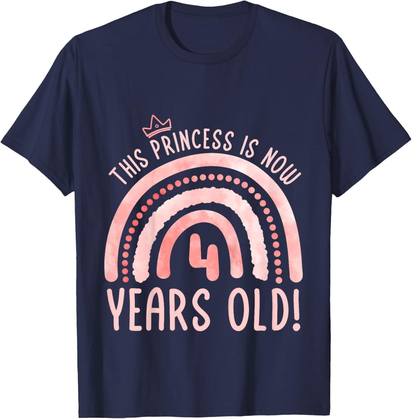 This Princess is 4 Years Old! 4th Birthday Fourth Birthday T-Shirt - T-Shirt | Navy