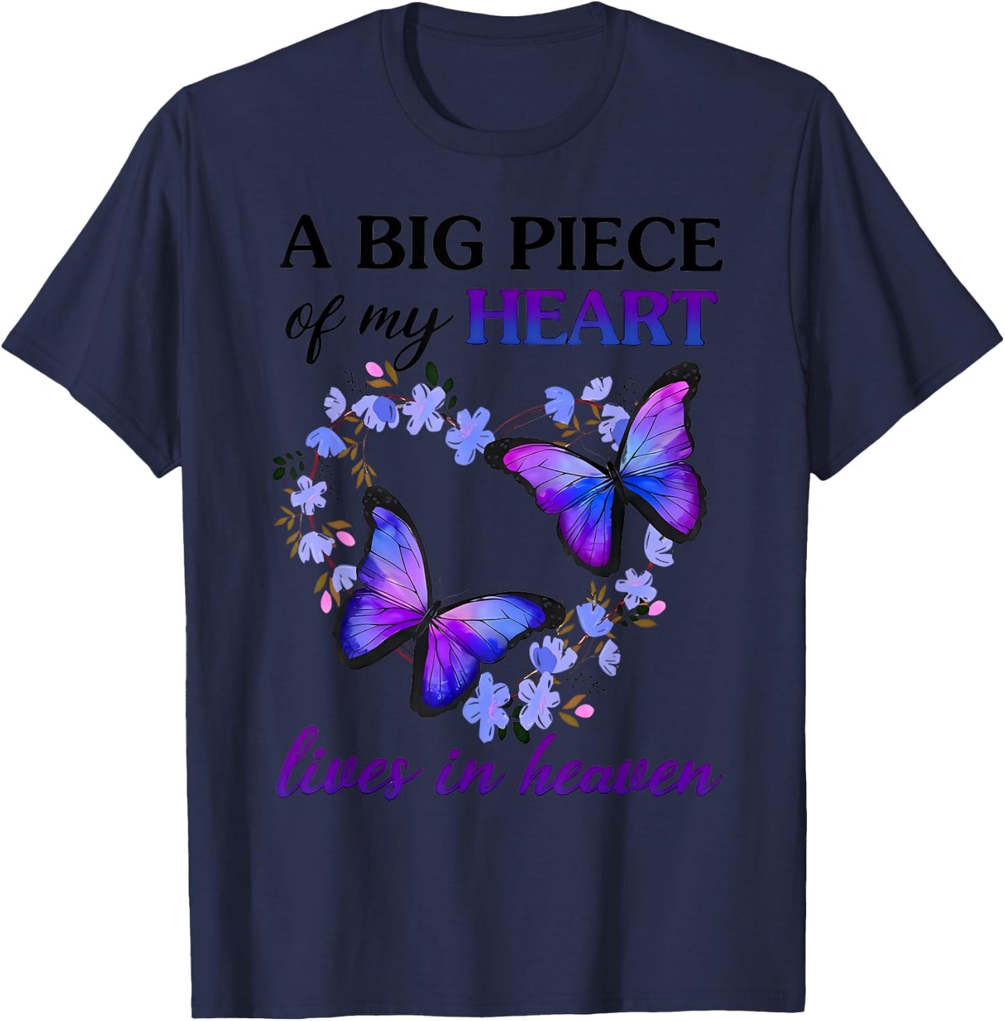 A Big Piece Of My Heart Lives In Heaven Butterfly Heart T-Shirt - T-Shirt | Navy
