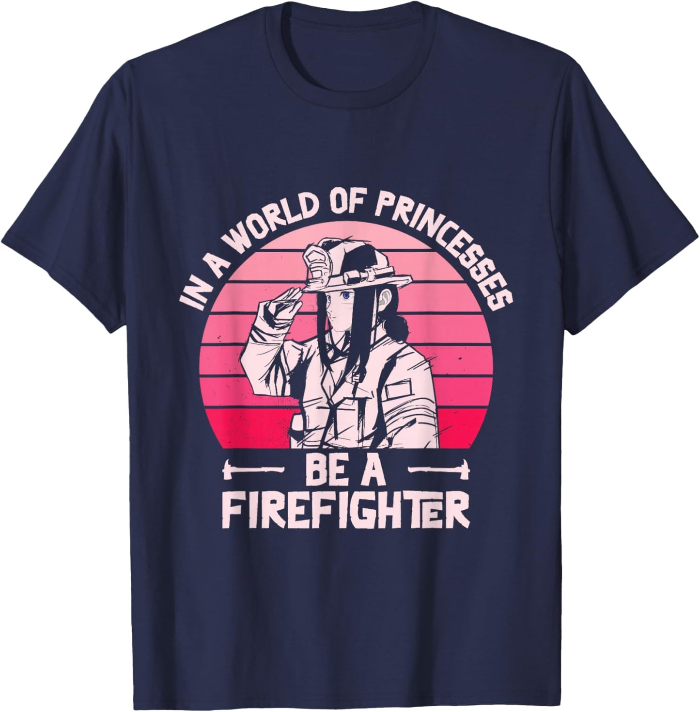 Firefighting Women Rescuer Fireman Firefighter Girl T-Shirt - T-Shirt | Navy