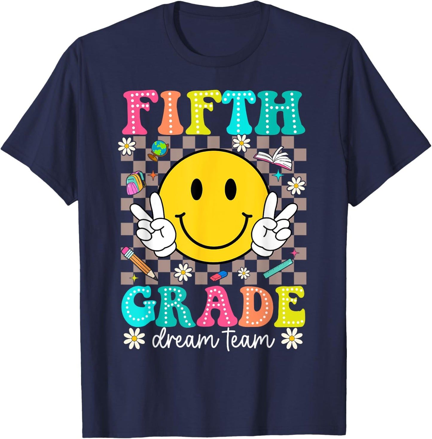 5th Grade Dream Team Smile Face First Day of Fifth Grade T-Shirt - T-Shirt | Navy