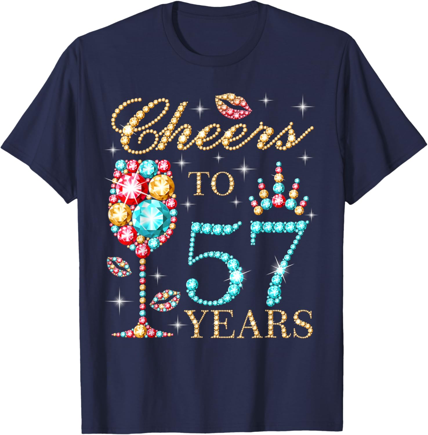 Cheers To 57 Years, 57 Years Old Women, 57 Birthday Cute T-Shirt - T-Shirt | Navy