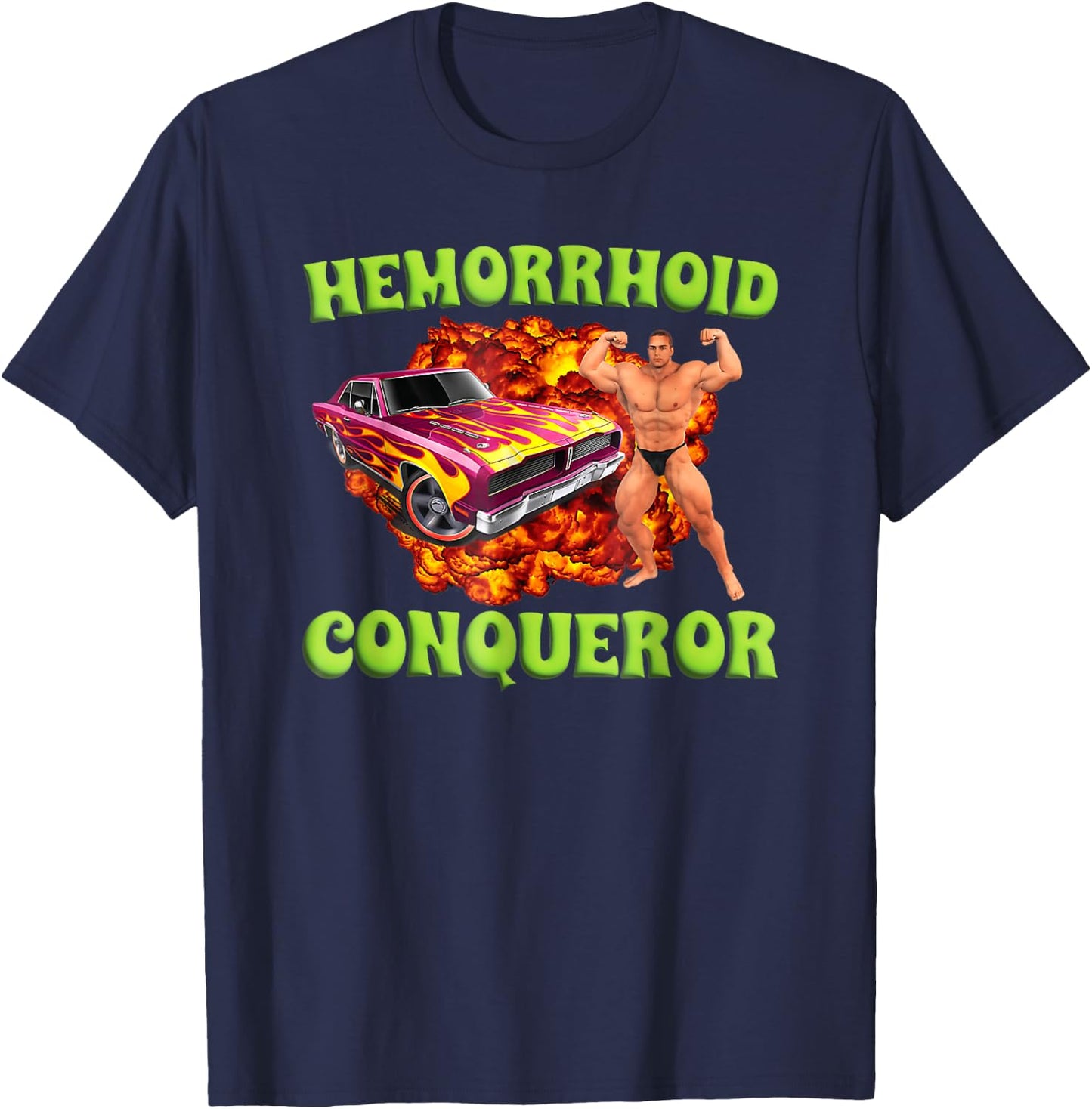 Hemorrhoid Conqueror Funny Oddly Specific Dank Meme T-Shirt - T-Shirt | Navy