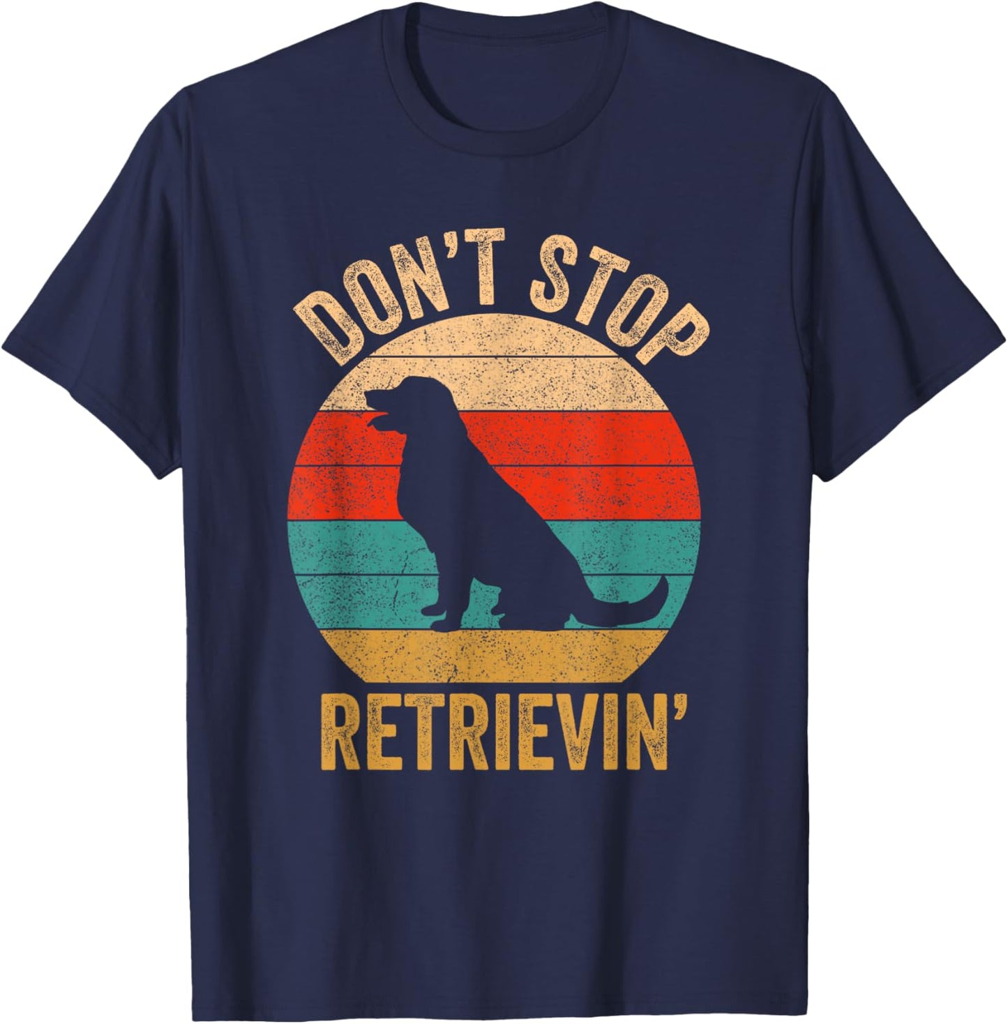 Don't Stop Retrieving - Vintage Golden Retriever T-Shirt - T-Shirt | Navy