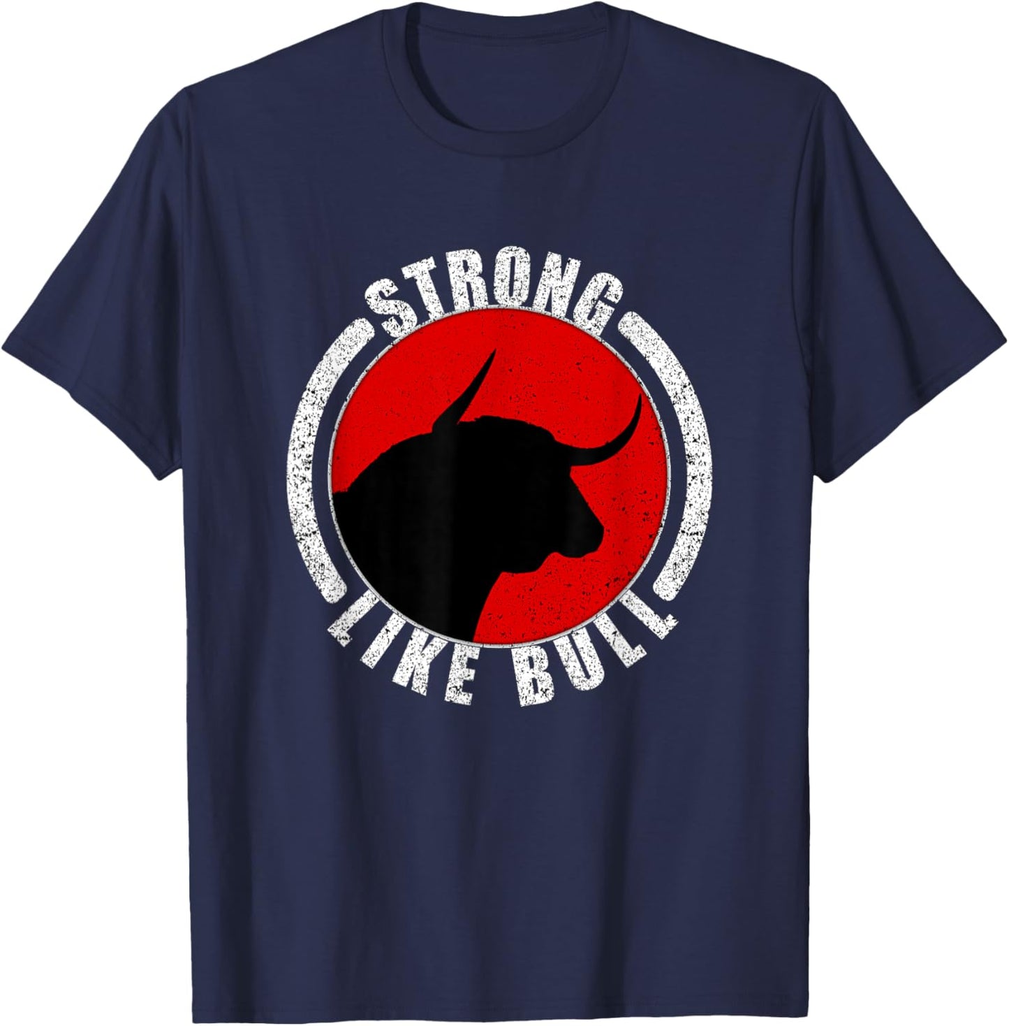 Strong Like Bull Bodybuilding & Power Lifting T-Shirt - T-Shirt | Navy