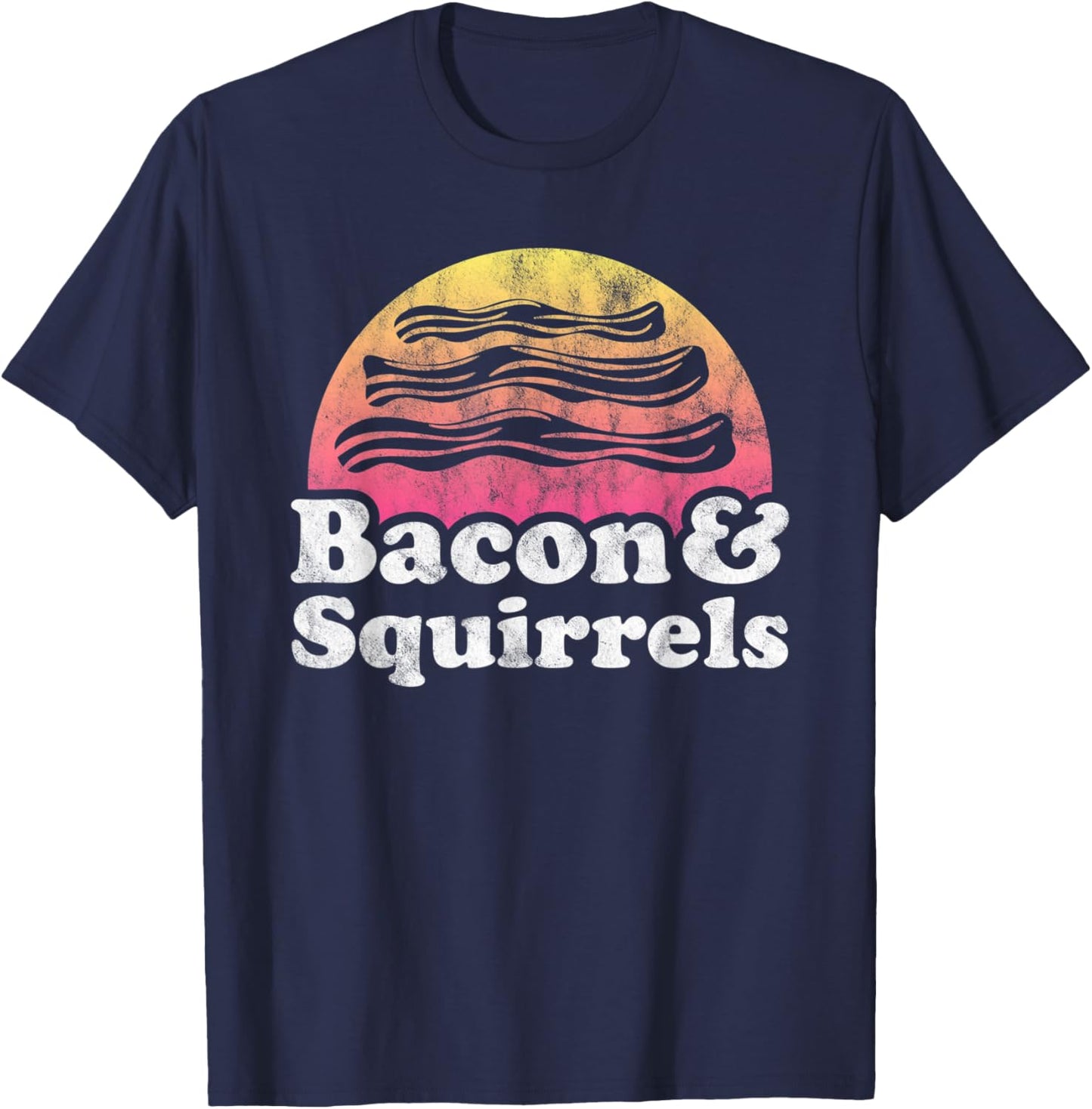 Bacon and Squirrels or Squirrel T-Shirt - T-Shirt | Navy