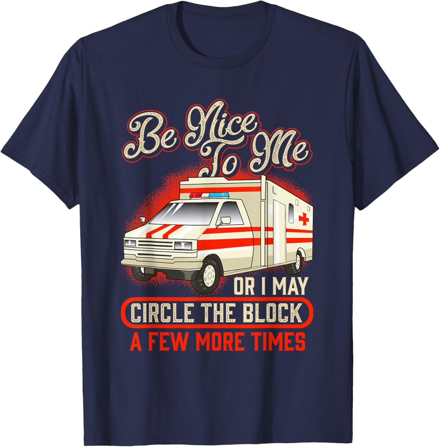 Funny Paramedic EMT Emergency Ambulance EMS Proud AMR T-Shirt - T-Shirt | Navy