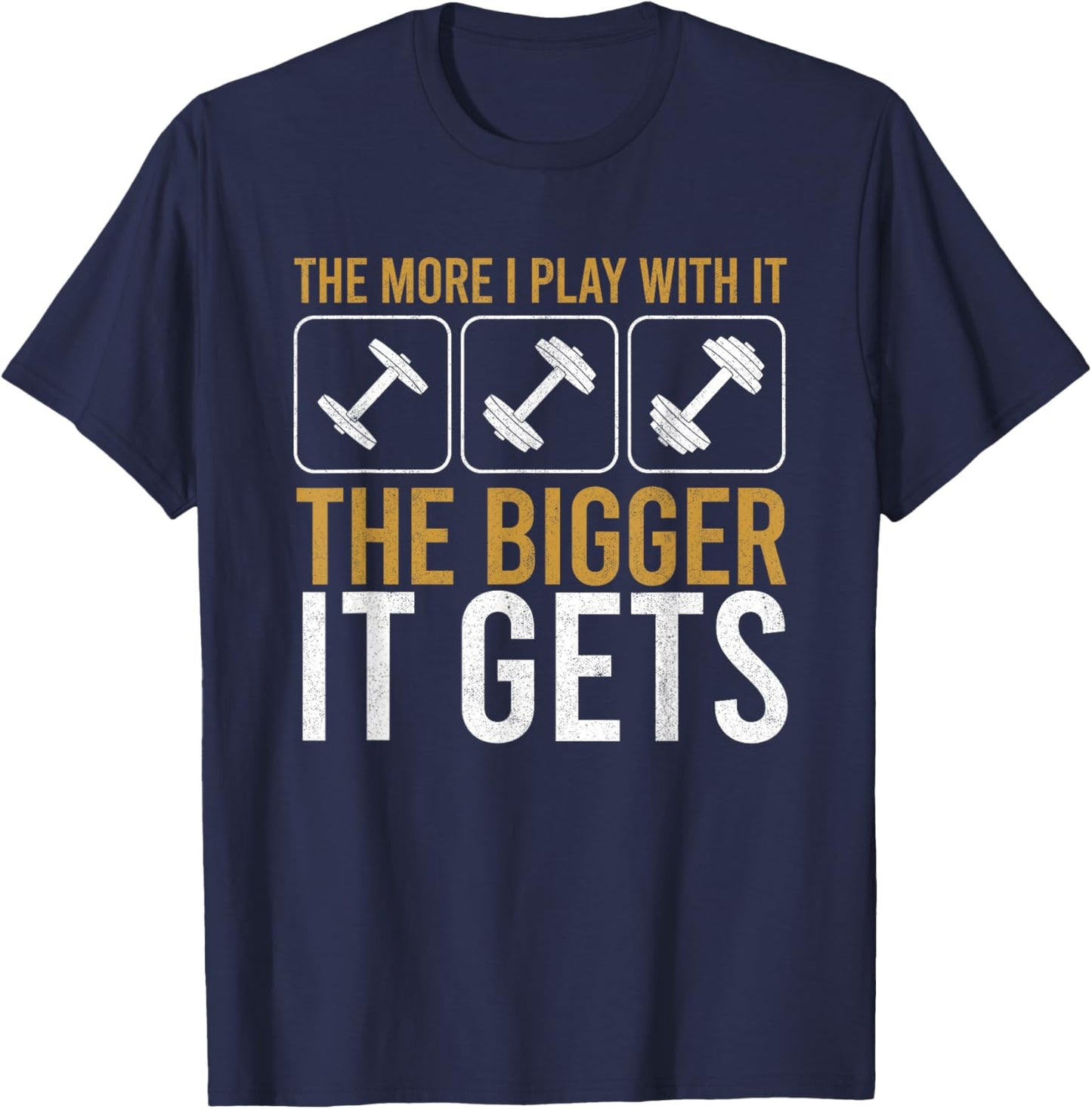 Muscles Get Bigger Bodybuilding Gym Workout Weightlifting T-Shirt - T-Shirt | Navy