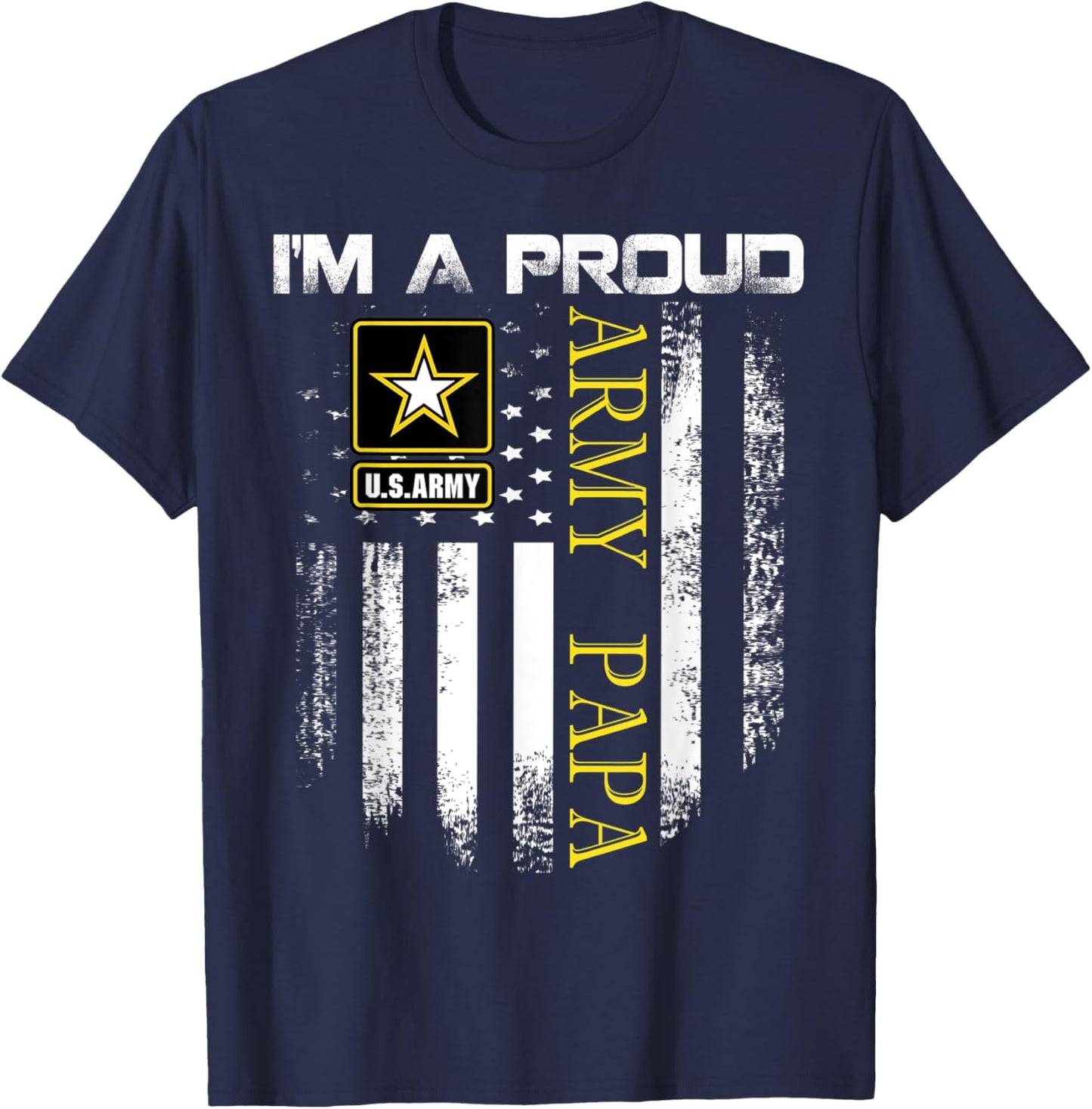 Vintage I'm A Proud Army Papa With American Flag Gift T-Shirt - T-Shirt | Navy