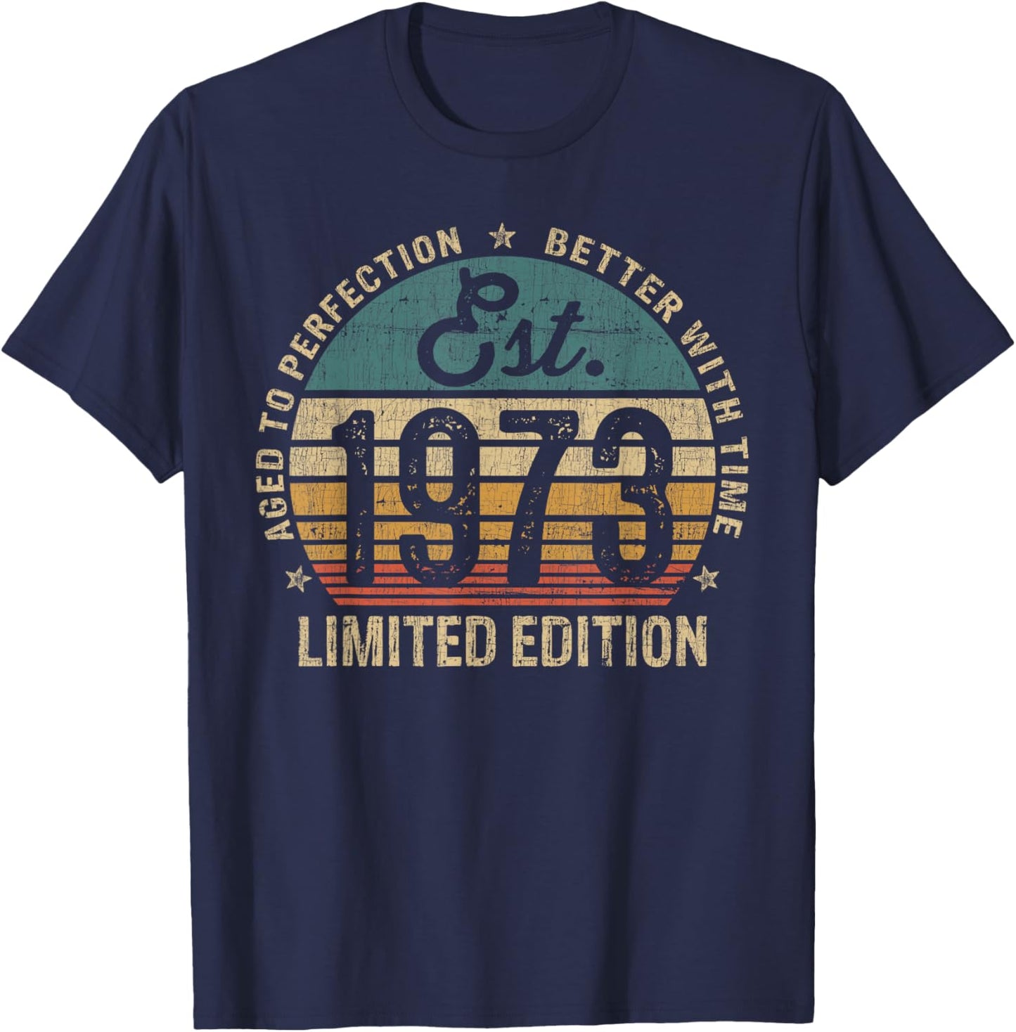 49 Year Old Gifts Est 1973 49th Birthday Limited Edition T-Shirt - T-Shirt | Navy