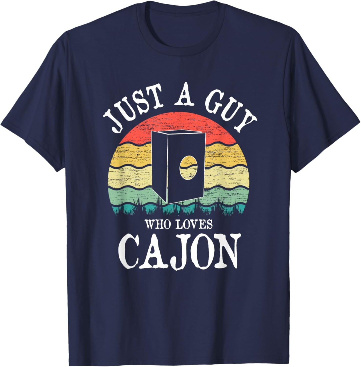 Just A Guy Who Loves Cajon T-Shirt - T-Shirt | Navy