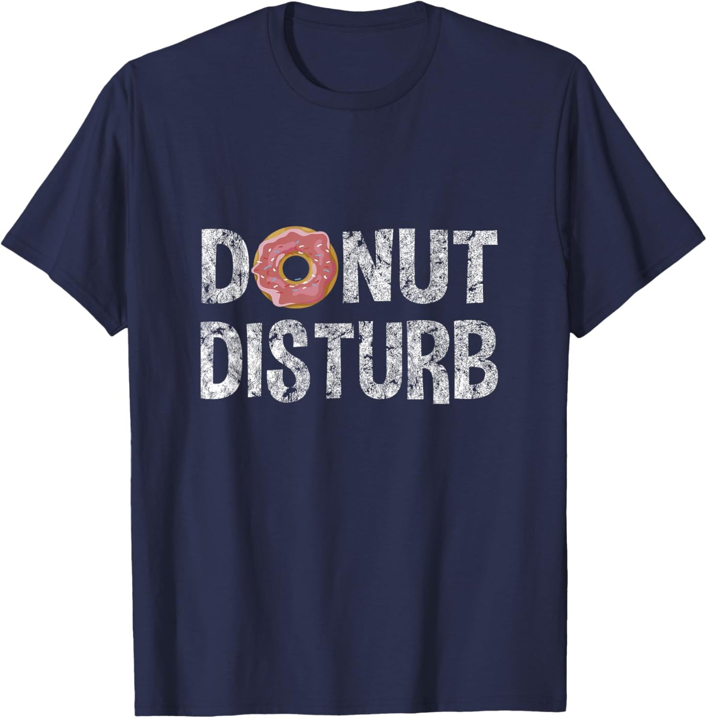 Donut Disturb - Funny Snack Fitness Doughnut T-Shirt - T-Shirt | Navy