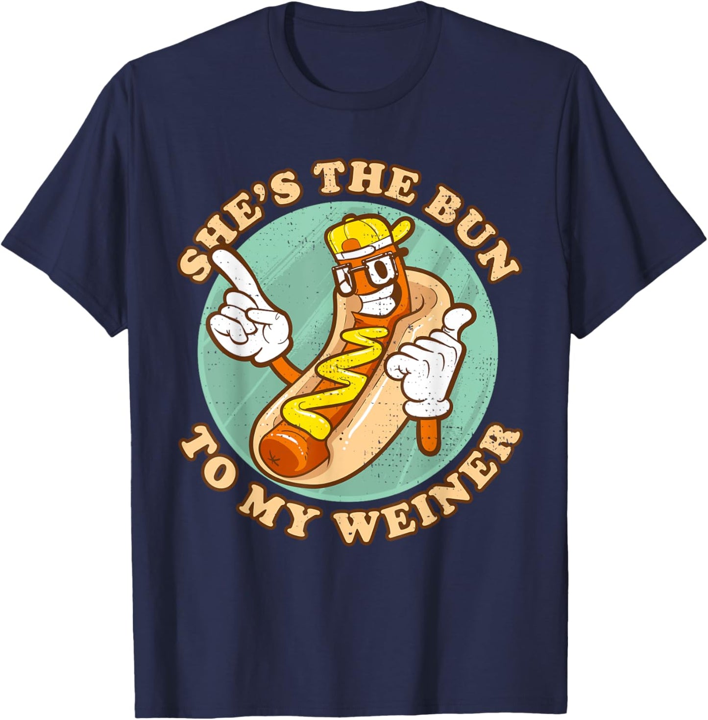 Funny She's The Bun To My Weiner Hotdog Buns Women T-Shirt - T-Shirt | Navy