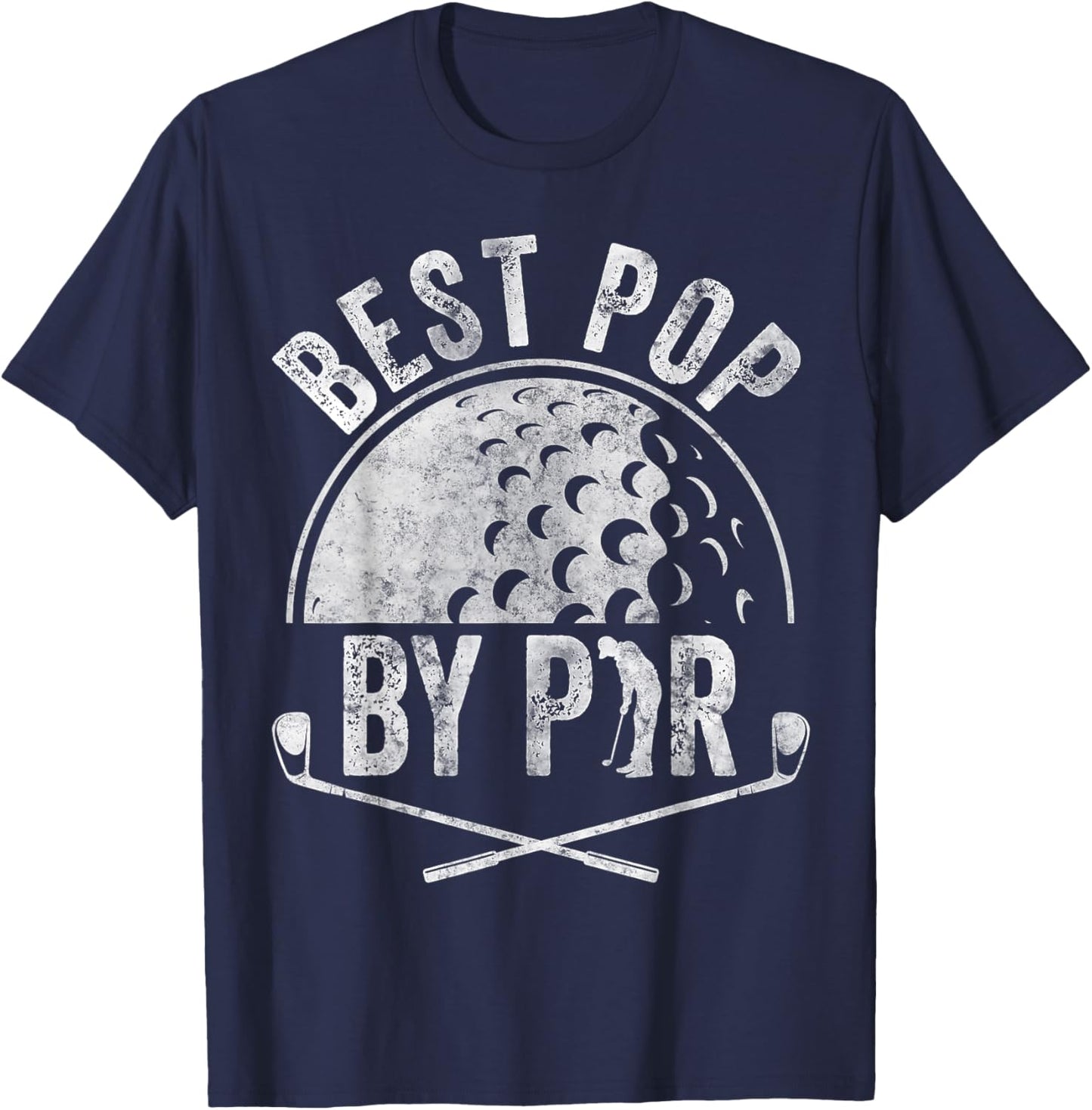 Best Pop By Par Shirt Golf Lover Sports Gift Golf Golfer T-Shirt - T-Shirt | Navy