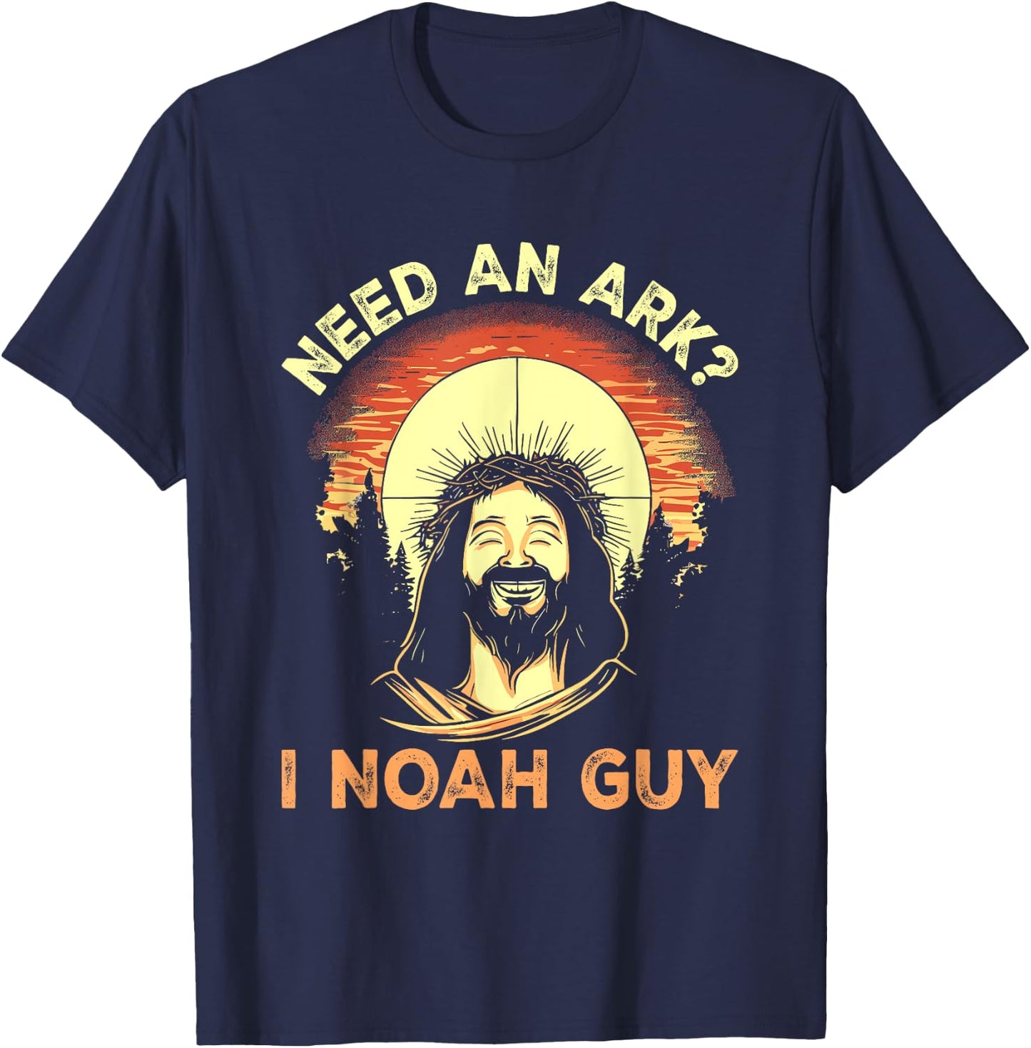 Need An Ark I Noah Guy - Funny Christian Joke Pun Jesus T-Shirt - T-Shirt | Navy