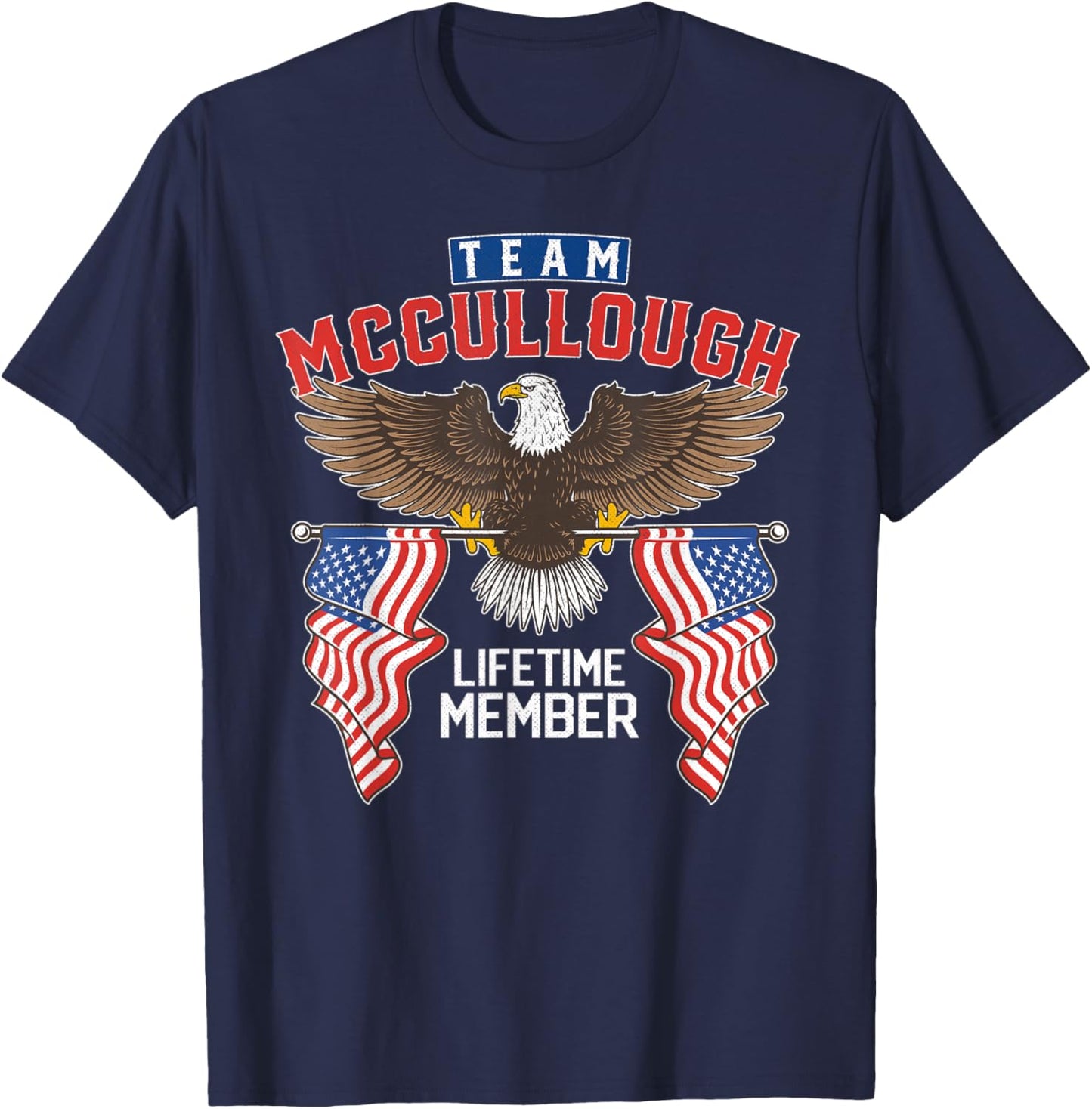 Team Mccullough Lifetime Member T-Shirt - T-Shirt | Navy