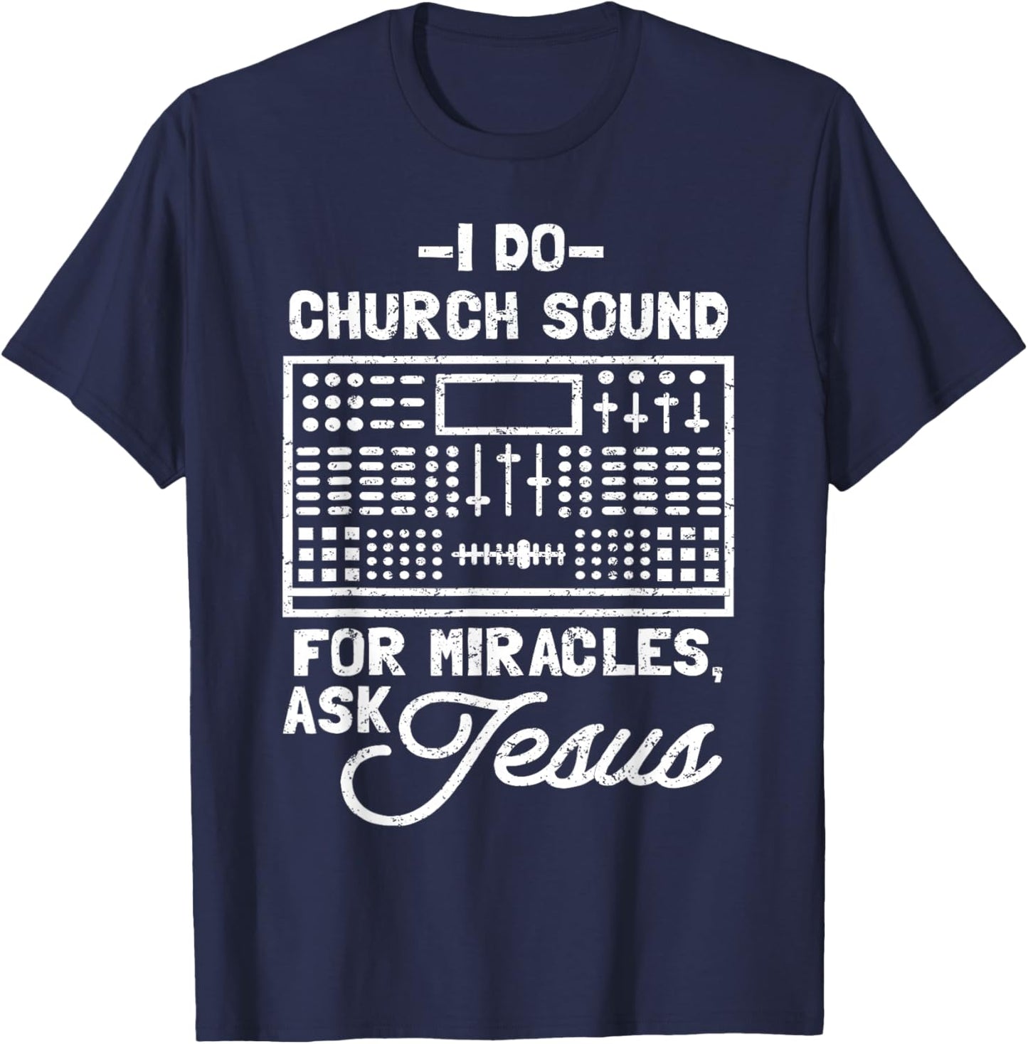 Church Sound Guy T-Shirt - T-Shirt | Navy