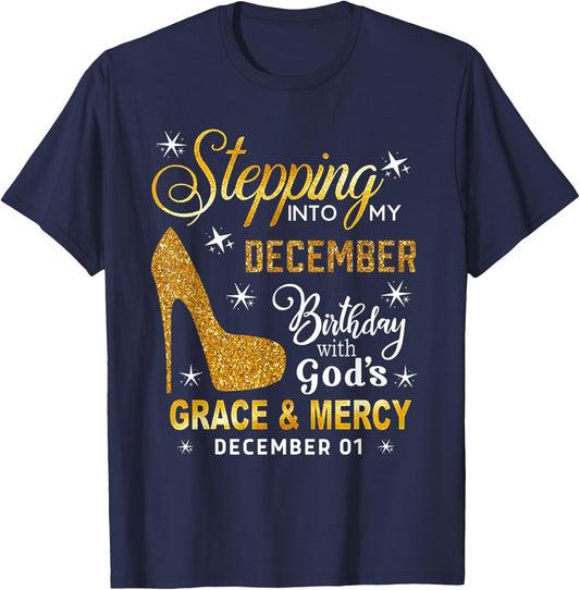 Stepping Into My December Birthday With God's December 01 T-Shirt - T-Shirt | Navy