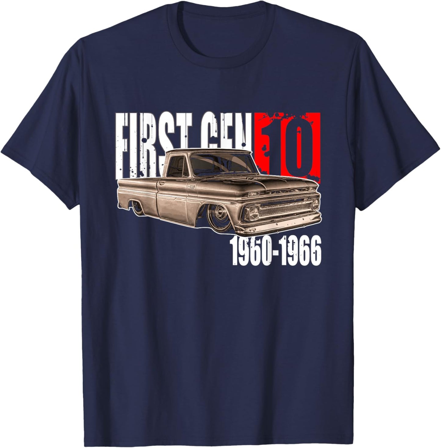 C10 Truck First Generation Custom 10 Classic C10 Truck T-Shirt - T-Shirt | Navy