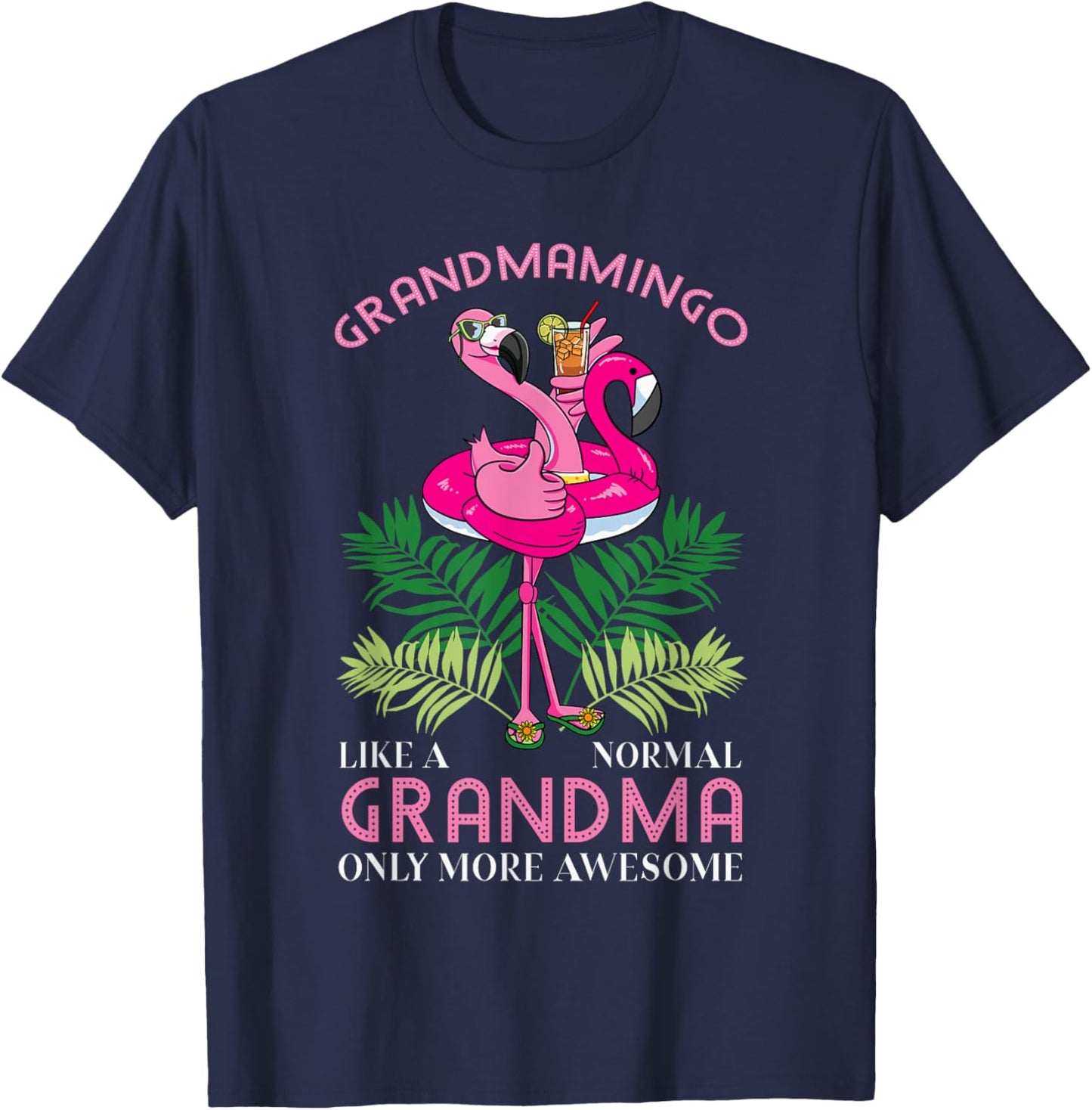 Grandmamingo Grandmother Flamingo Lover Gramma Grandma Nanny T-Shirt - T-Shirt | Navy