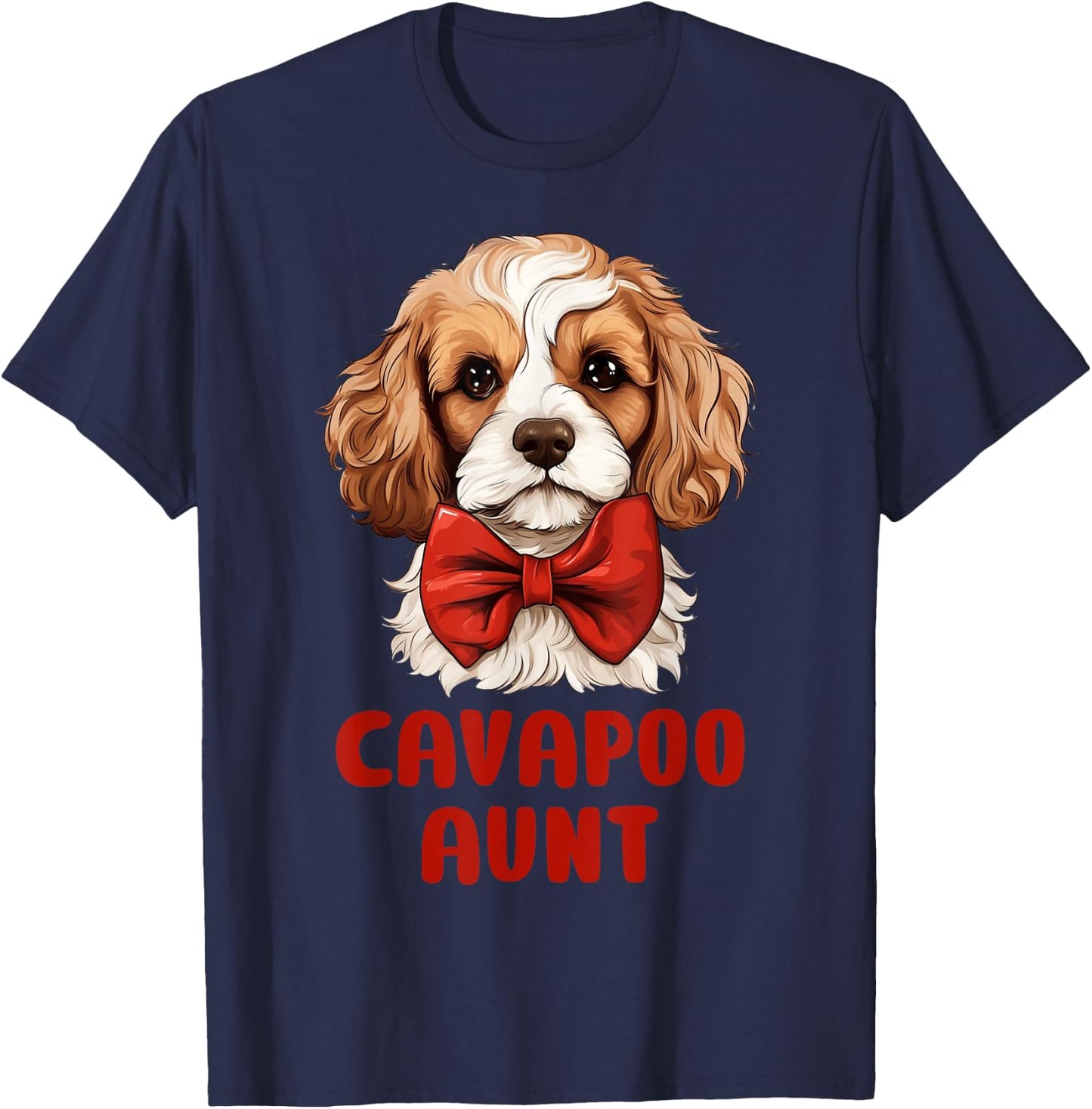 Cute Cavapoo Aunt Dog Lovers Gift Funny Puppy Cavapoo Owner T-Shirt - T-Shirt | Navy