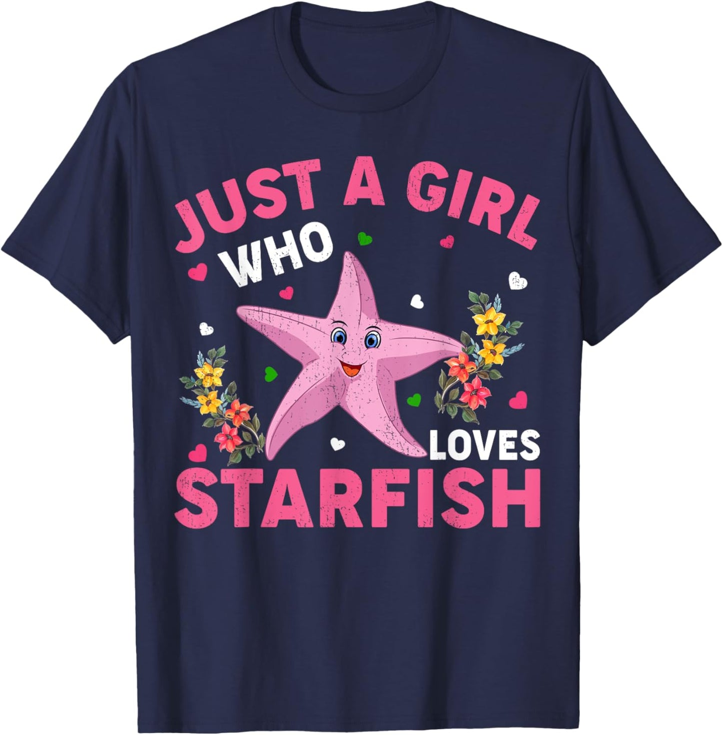 Starfish Lover Just A Girl Who Loves Starfish T-Shirt - T-Shirt | Navy