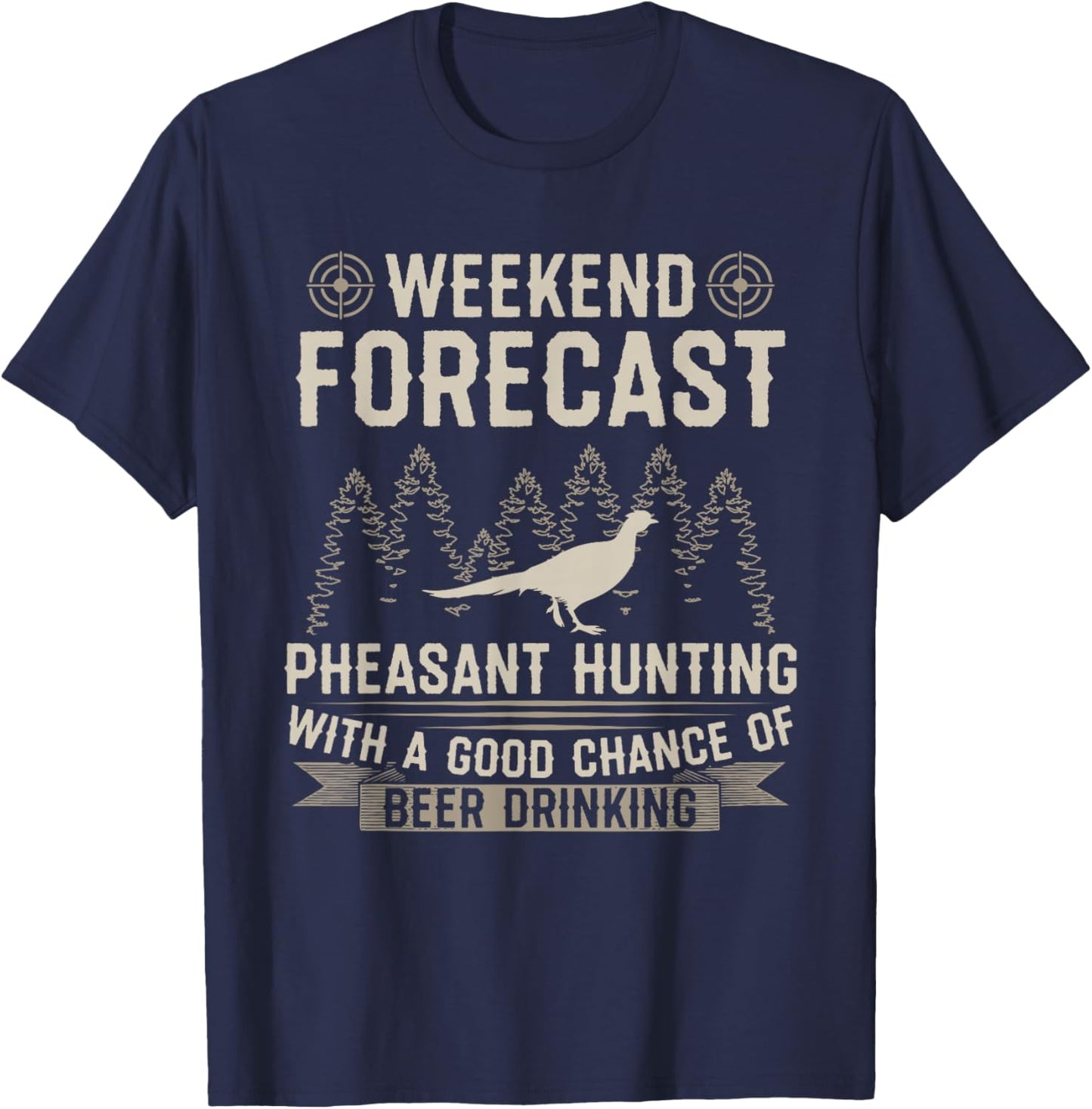 Funny Hunting Lover Beer Graphic Women Men Pheasant Hunters T-Shirt - T-Shirt | Navy