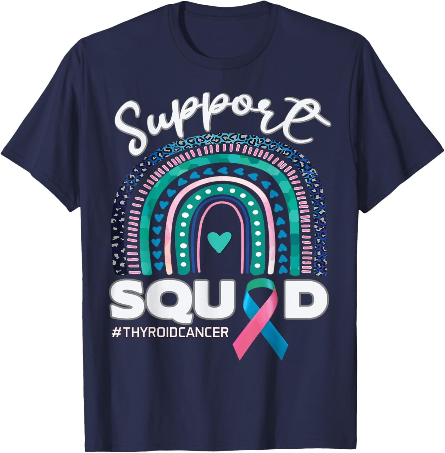 Thyroid Cancer Support Squad Blue Pink Teal Ribbon T-Shirt - T-Shirt | Navy