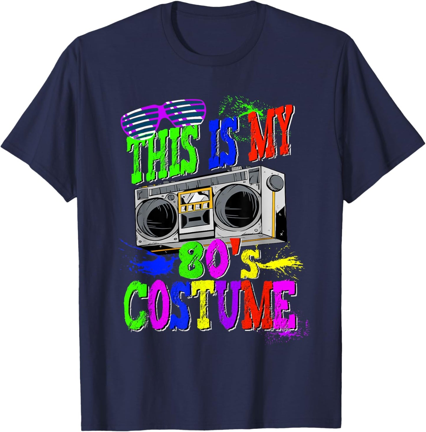 This Is My 80s Costume 80s Party T-Shirt - T-Shirt | Navy
