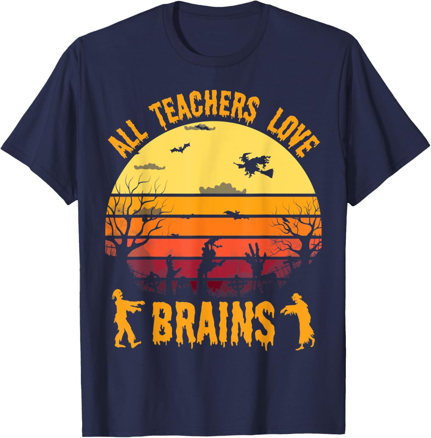 Funny Halloween Costume Teacher Love Brains Zombie T-Shirt - T-Shirt | Navy