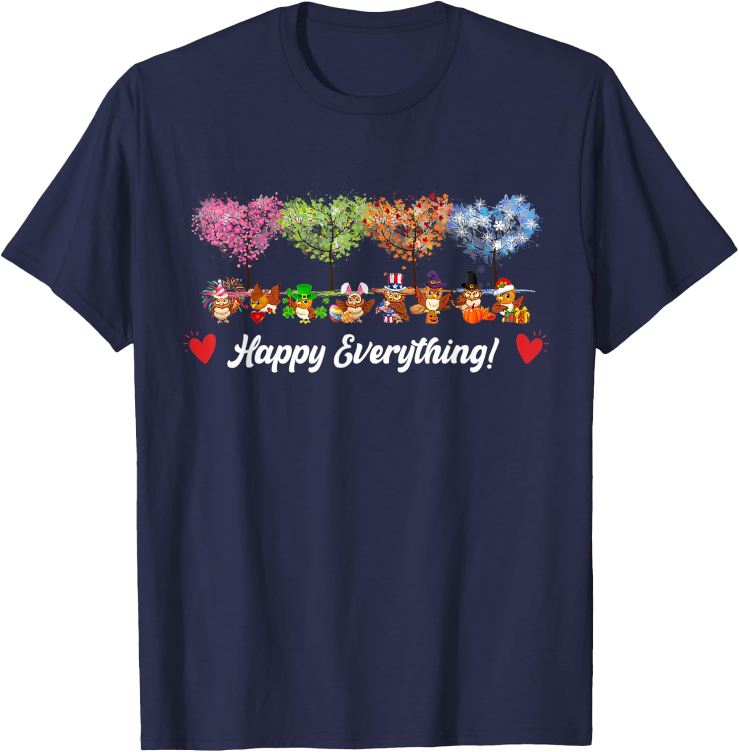 Funny Happy Everything Owl Birds Every Seasons All Year Tree T-Shirt - T-Shirt | Navy