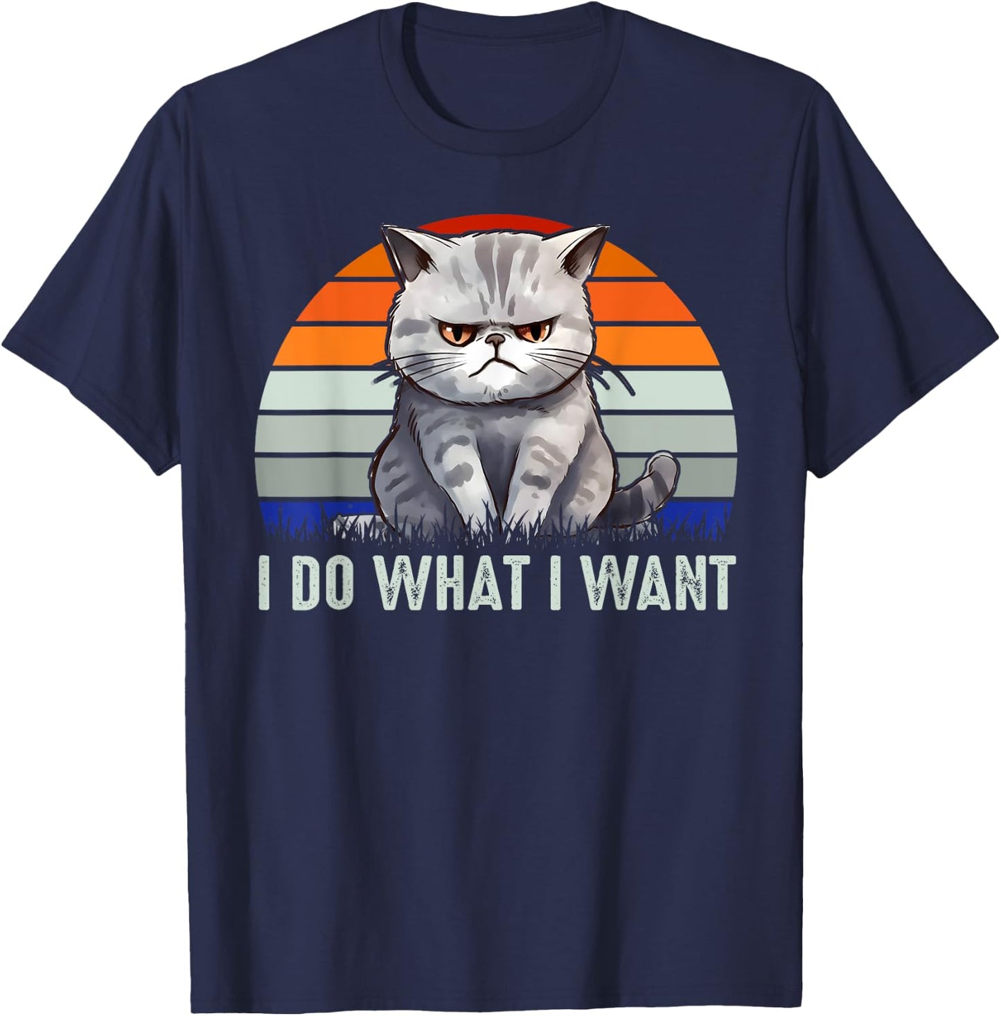 Funny I Do What I Want Retro Vintage Cat Lovers Cat Owners T-Shirt - T-Shirt | Navy