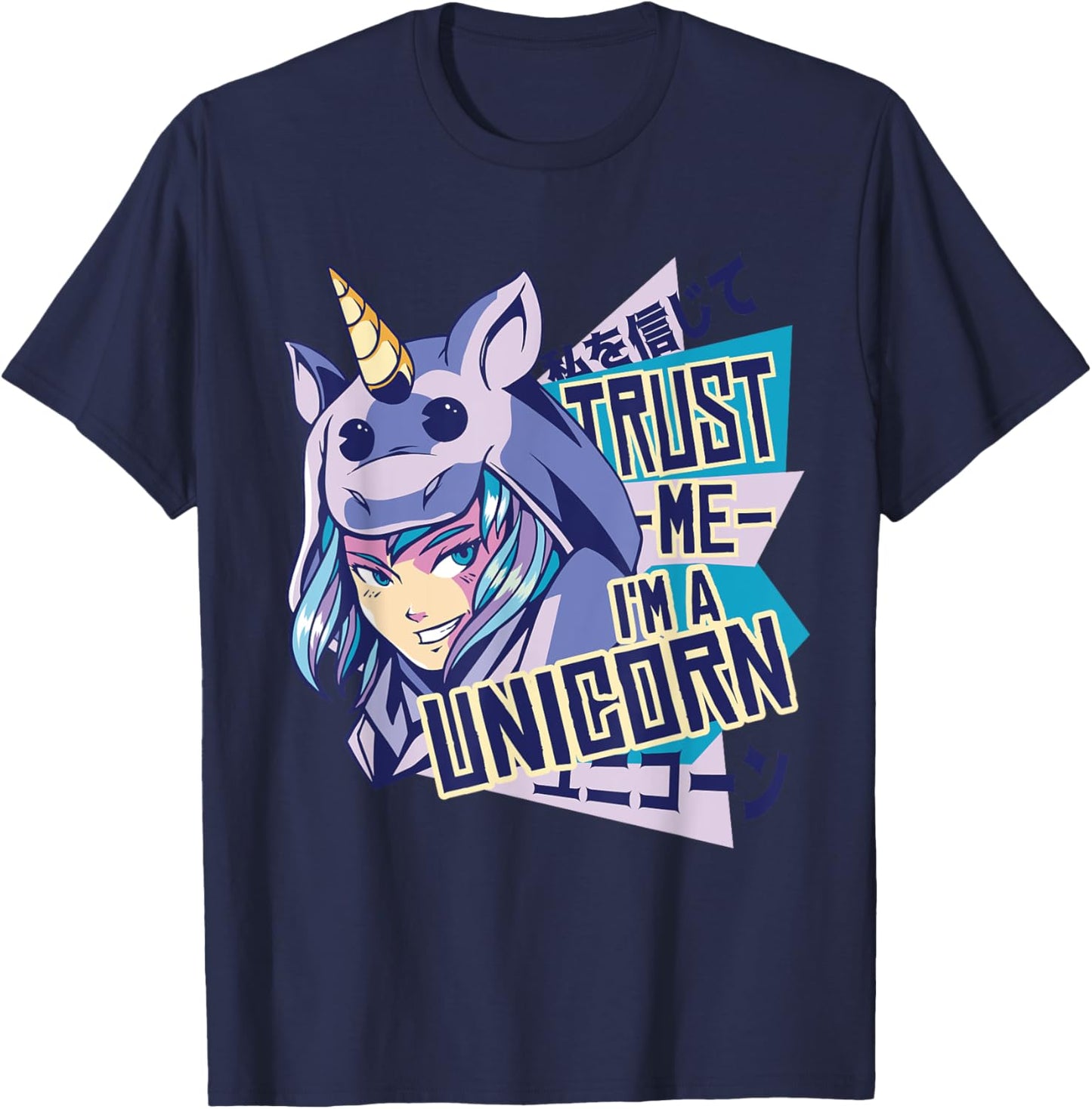 Trust me I'm a unicorn : Funny Anime Unicorn Design T-Shirt - T-Shirt | Navy
