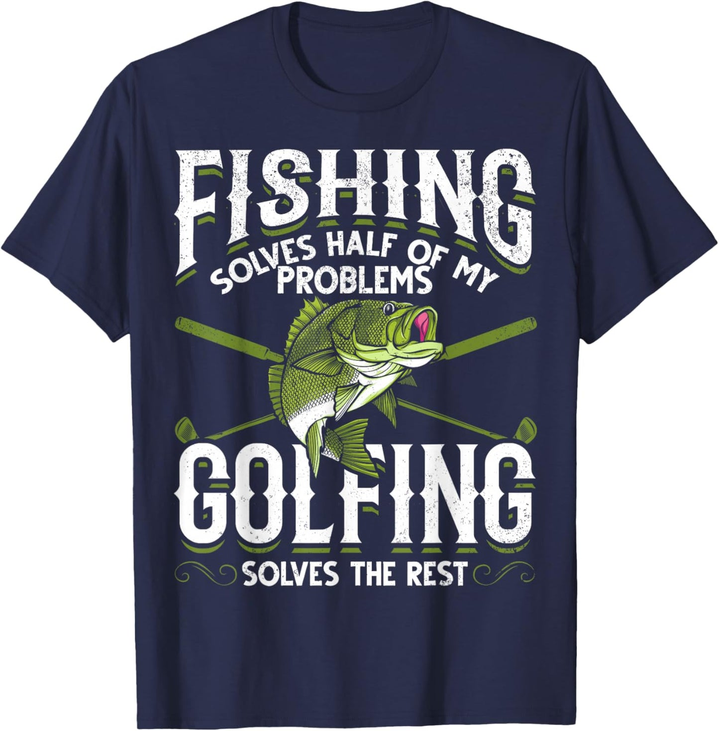 Funny Fish Golf Fishing Solves Half Of My Problems Golfing T-Shirt - T-Shirt | Navy